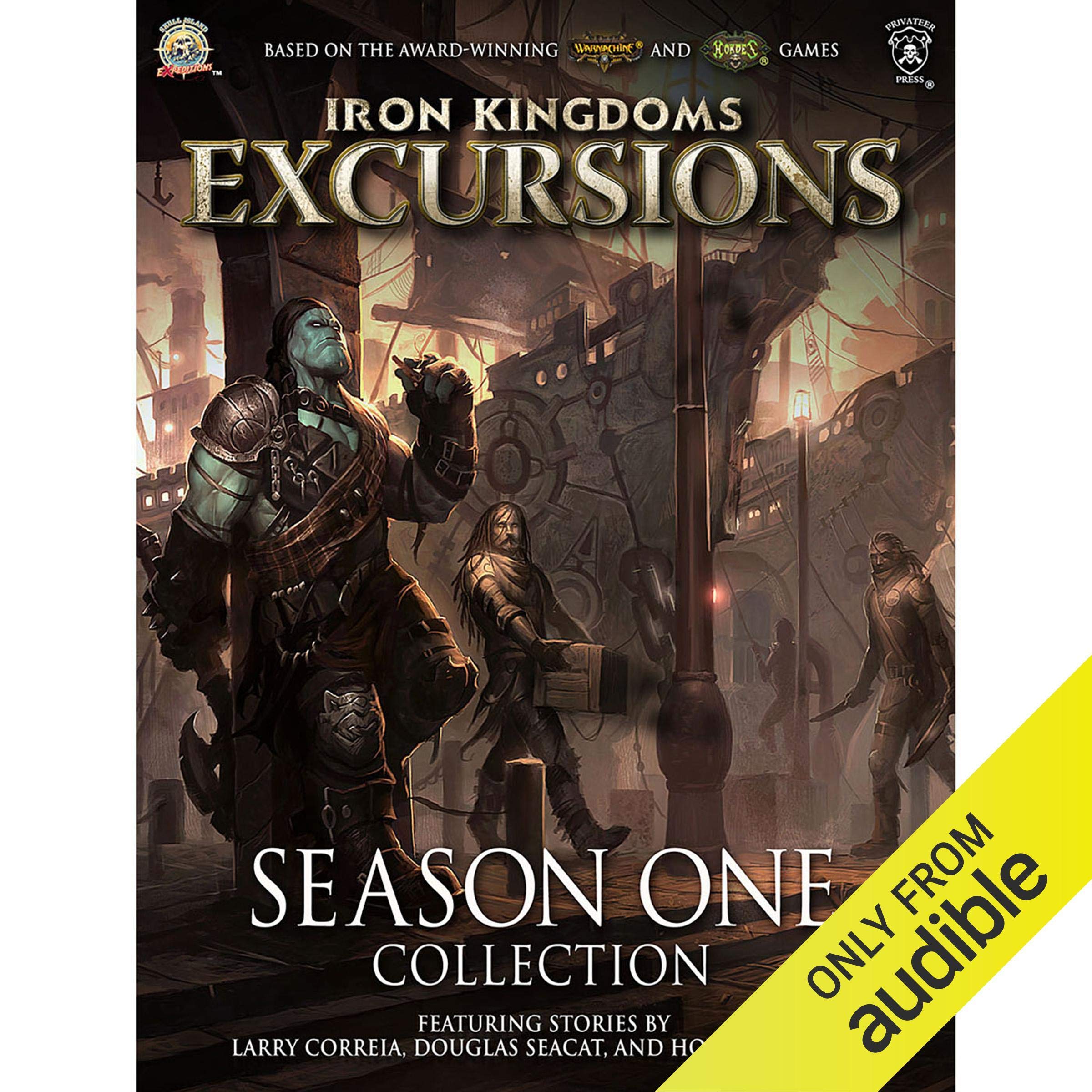 Iron Kingdoms Excursions: Season One Collection