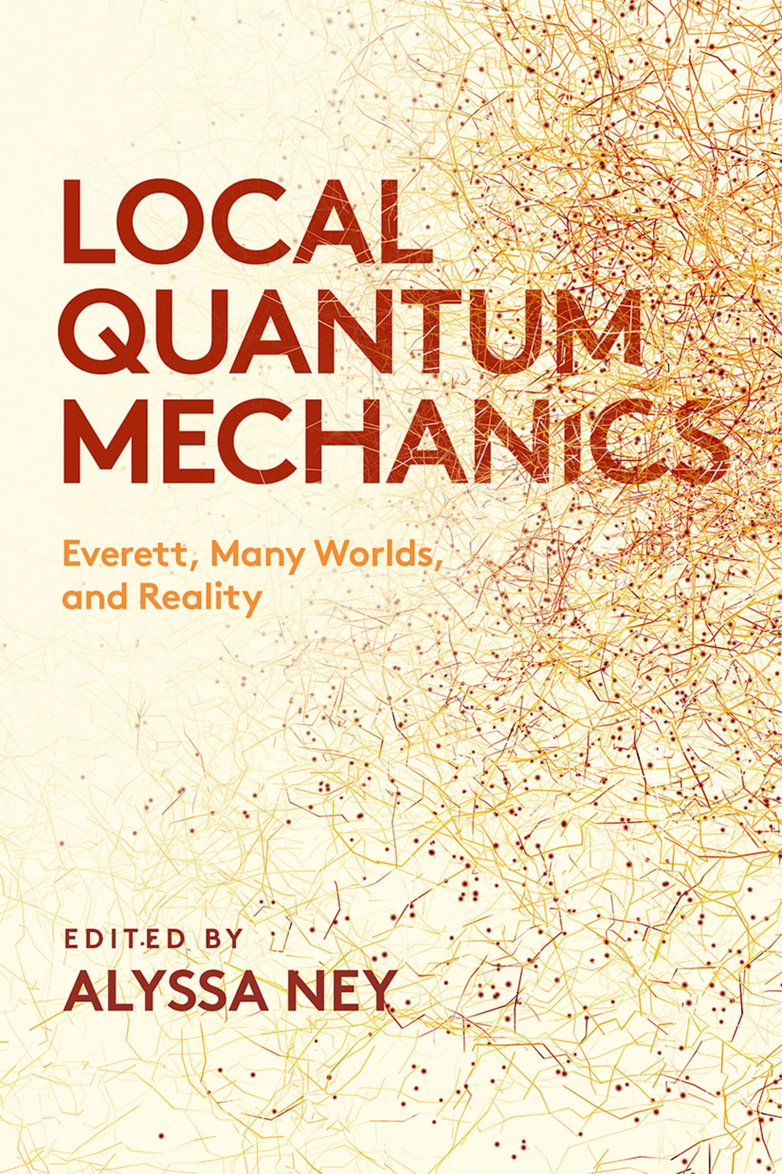 Local Quantum Mechanics: Everett, Many Worlds, and Reality
