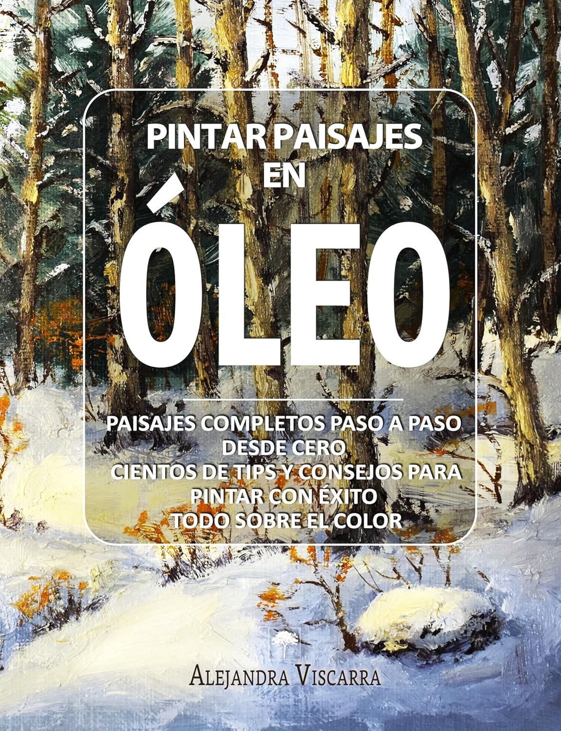 Pintar Paisajes en Óleo (Spanish Edition)      Kindle Edition