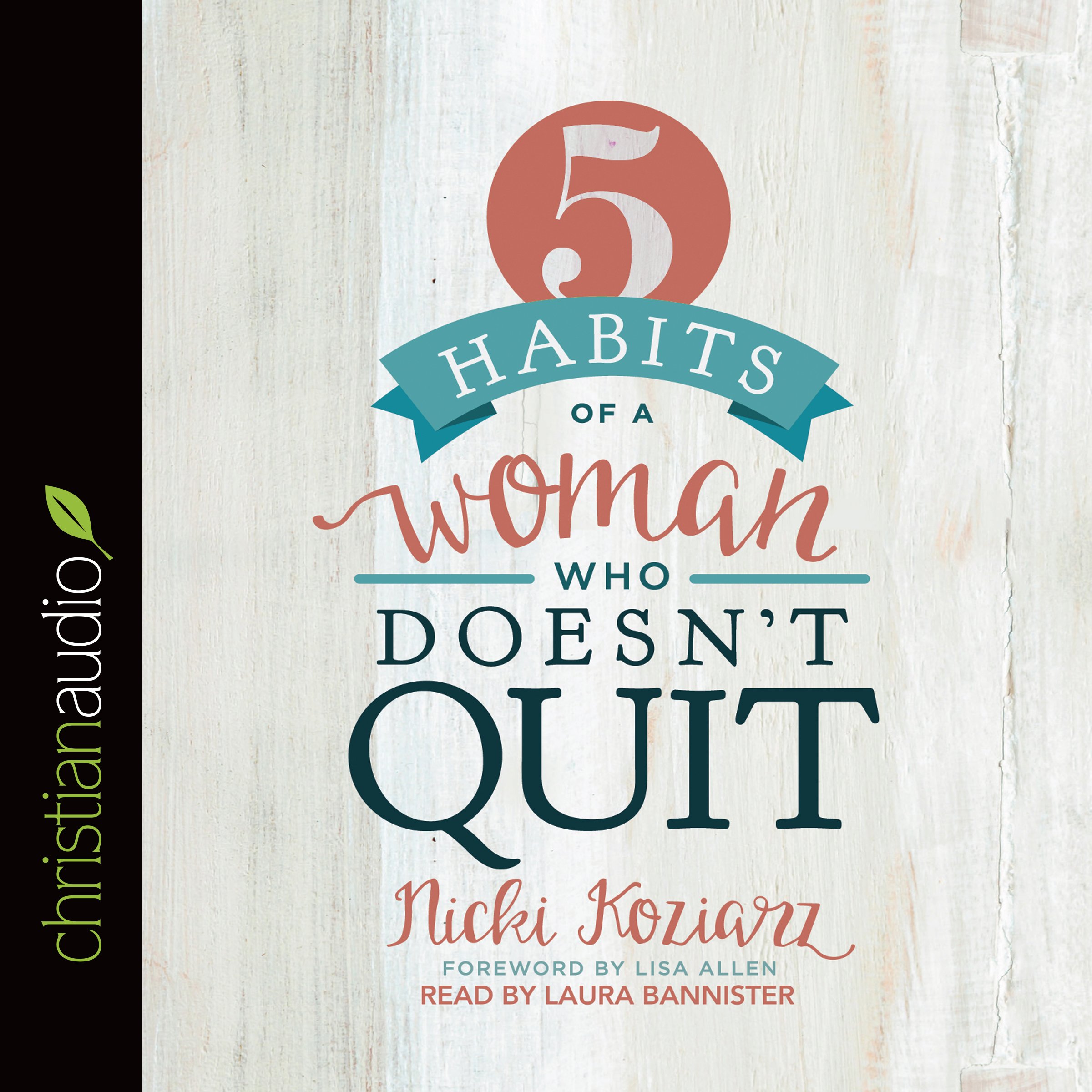 Cover art for 5 Habits of a Woman Who Doesn't Quit