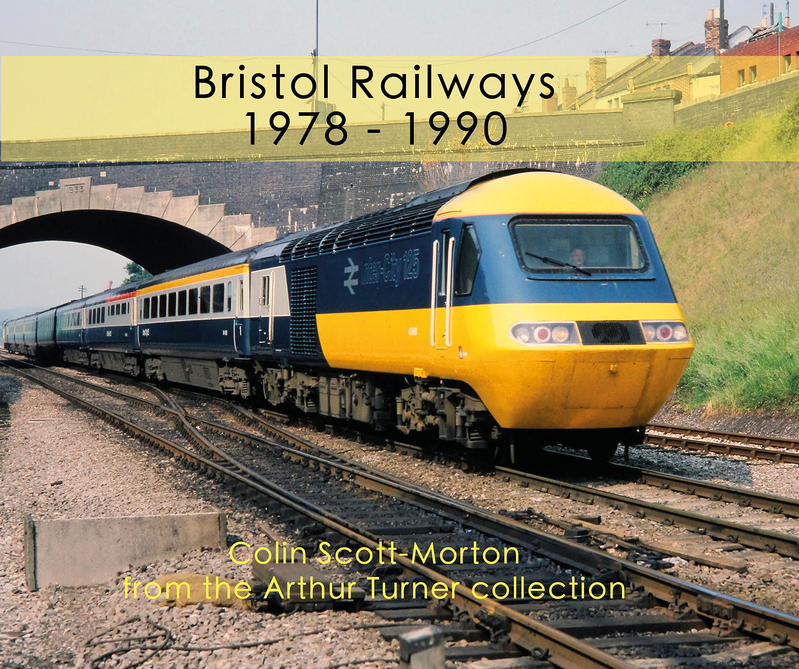 Bristol Railways 1978 - 1990 Hardcover – 1 Nov. 2022