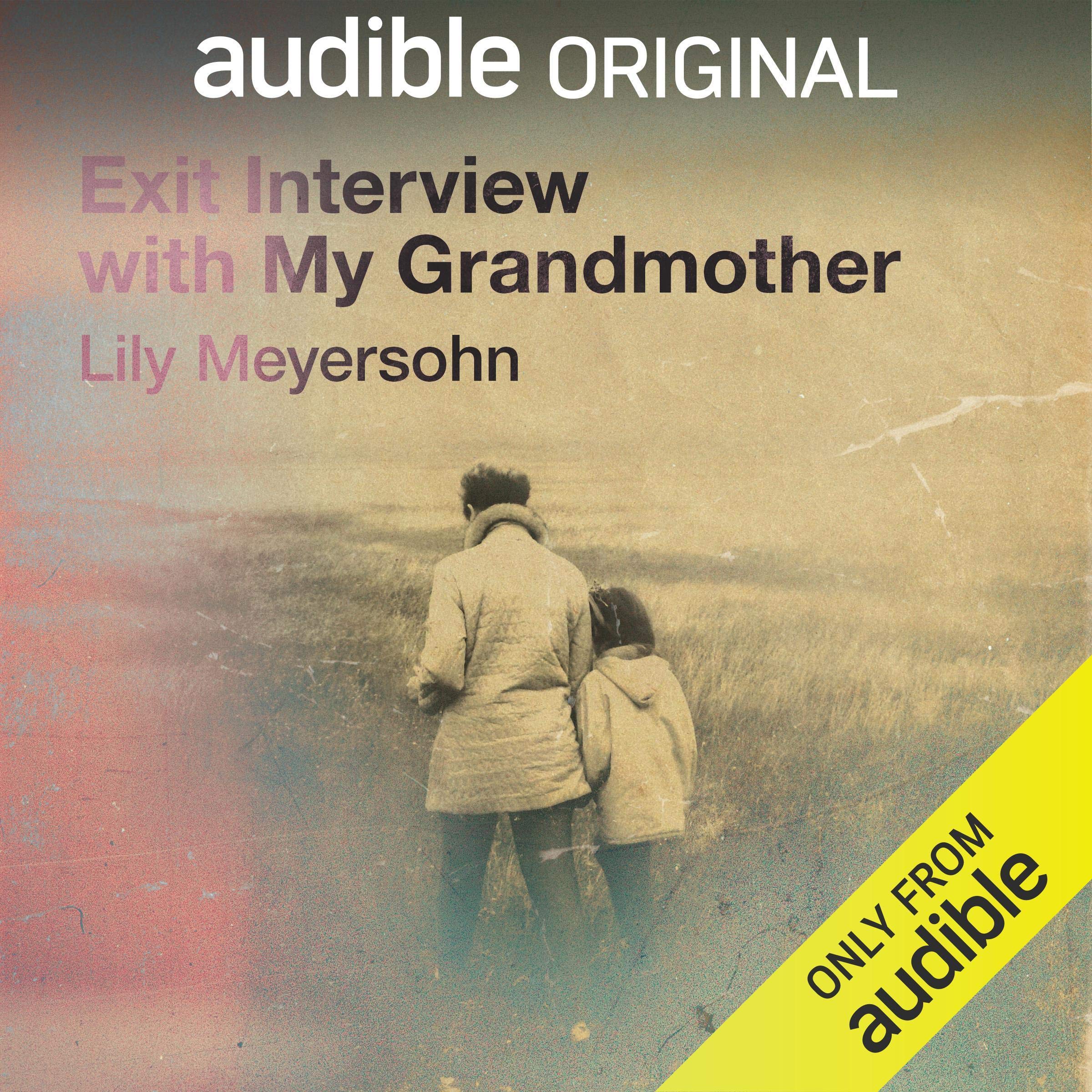 Exit Interview with My Grandmother