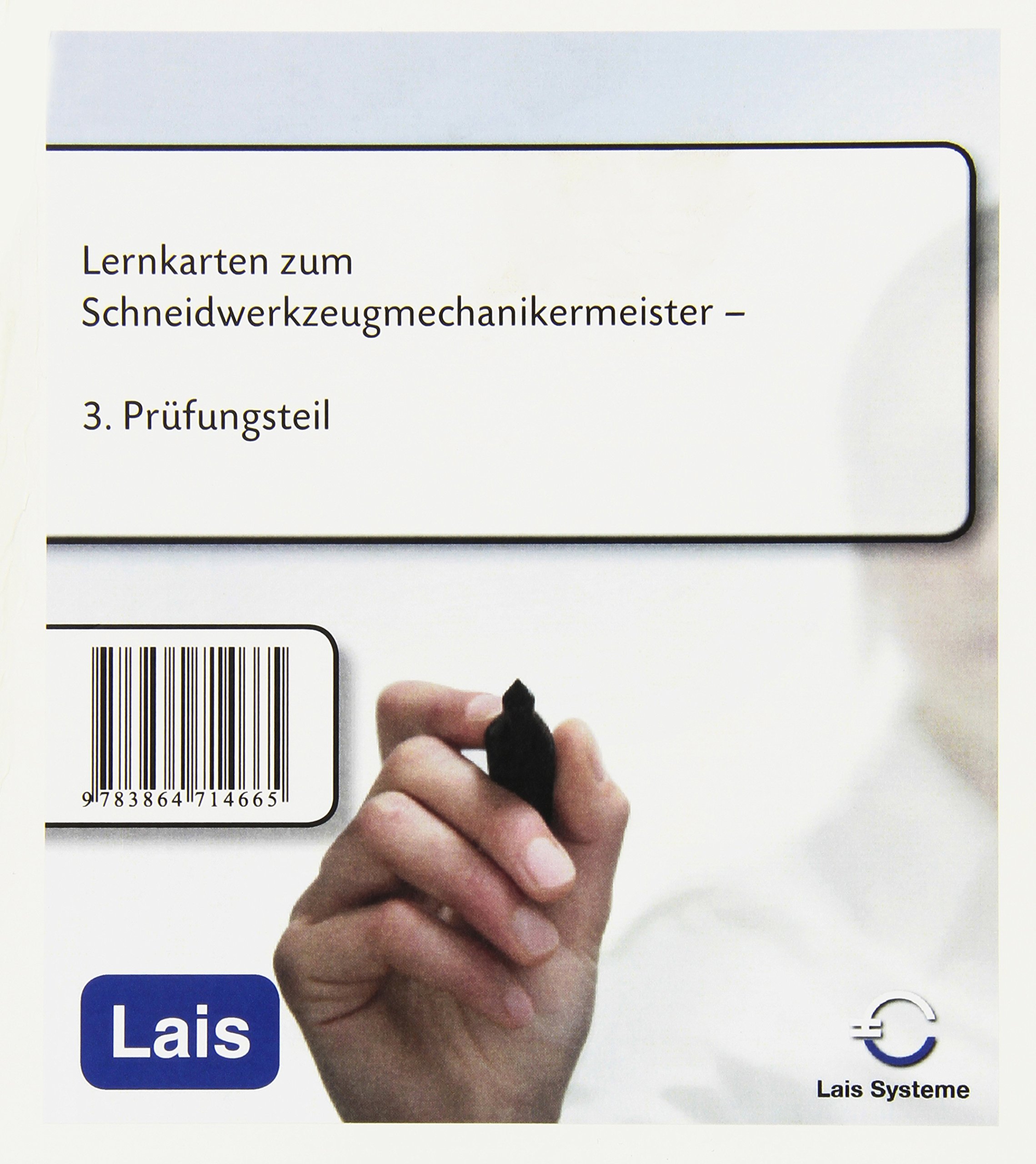 Lernkarten zum Schneidwerkzeugmechanikermeister: 3. Prüfungsteil