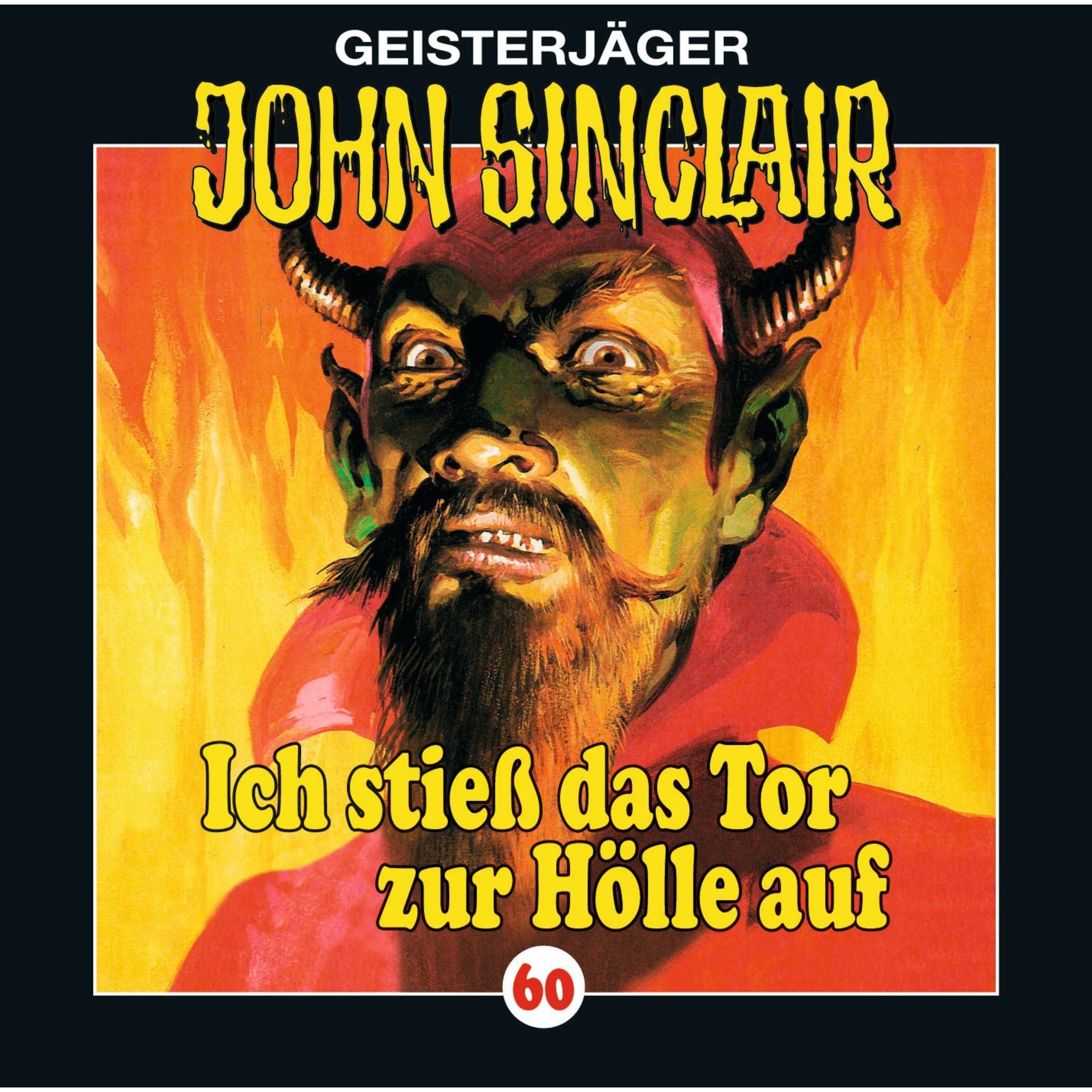 Cover art for Ich stieß das Tor zur Hölle auf: John Sinclair 60