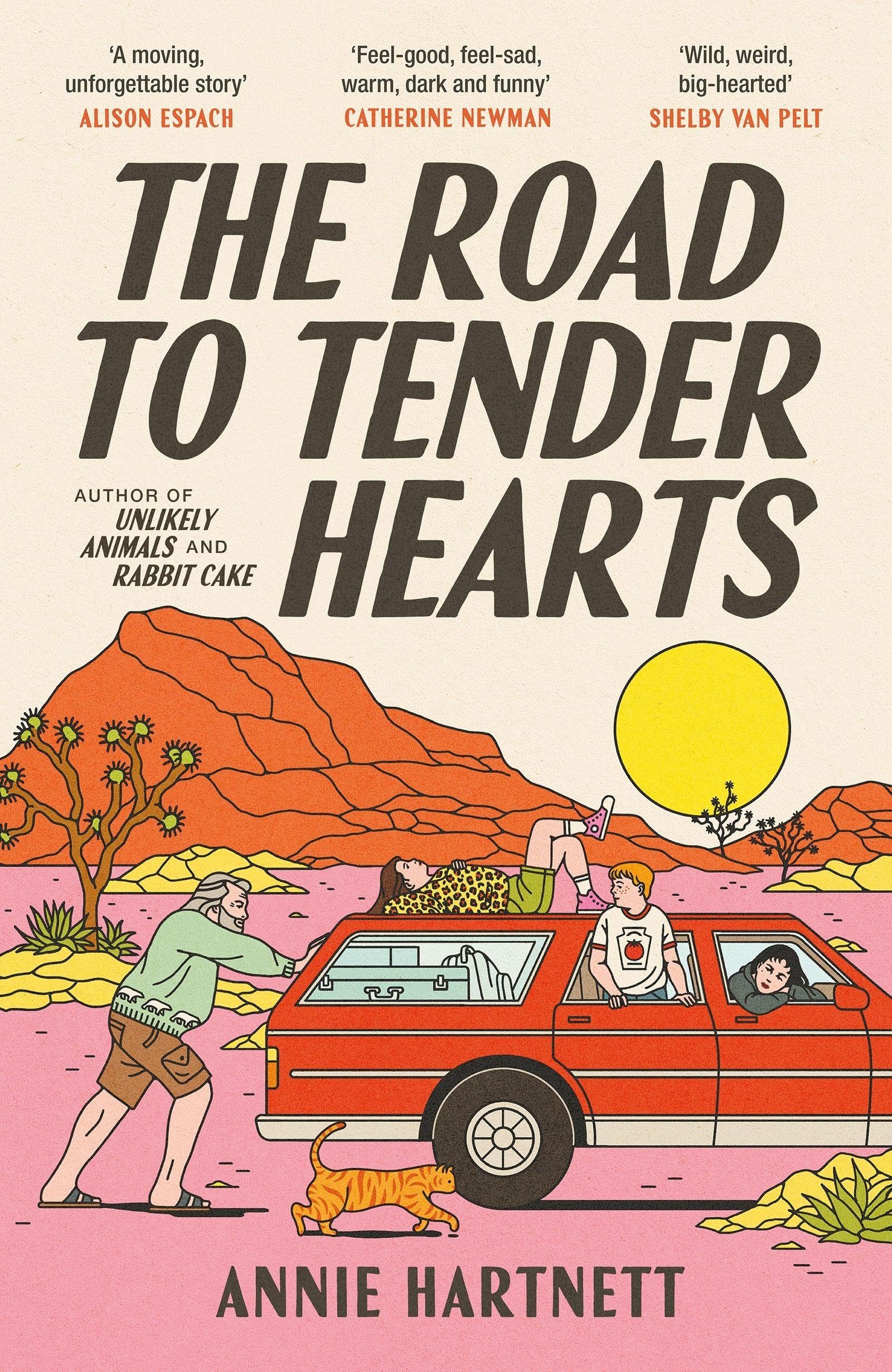 The Road to Tender Hearts: The perfect funny and sad autumn read for fans of The Wedding People and The Correspondent