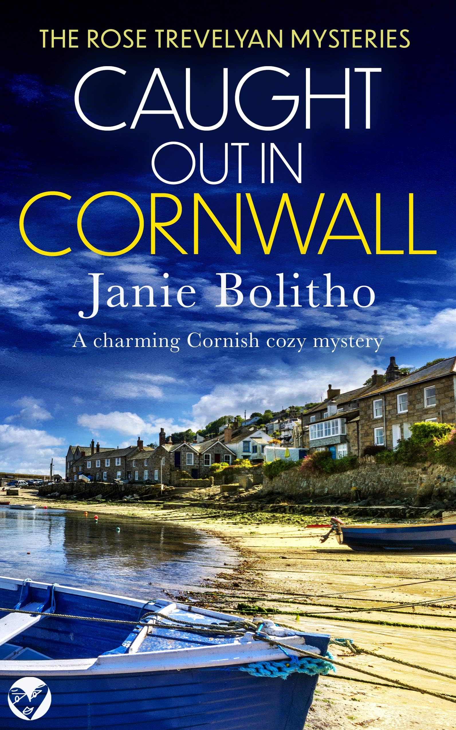 CAUGHT OUT IN CORNWALL a charming Cornish cozy mystery (Rose Trevelyan Mysteries Book 7)