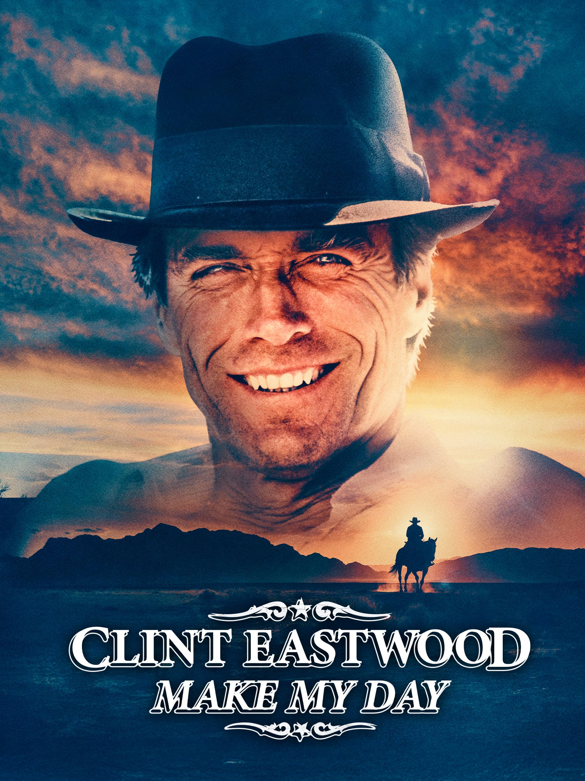 Clint Eastwood: Make My Day