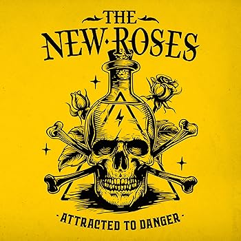 Attracted To Danger - The New Roses (CD Album)