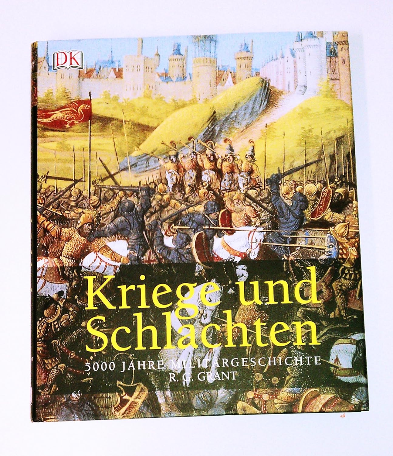Kriege und Schlachten 5000 Jahre Militärgeschichte Amazon.co.uk