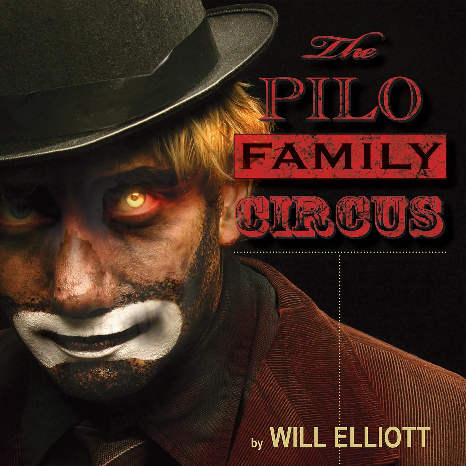 Will Elliott The Pilo Family Circus
