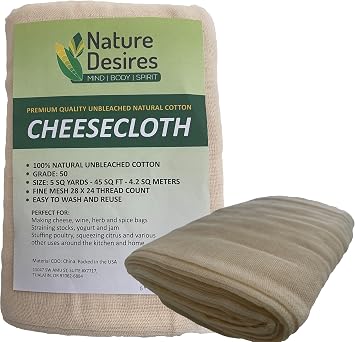 Cheesecloth - Unbleached Natural Cotton Cloth - Best Grade 50 for Cooking Food, Making Cheese, Straining Nut Milks, Basting Turkey - 5 Sq Yards from Nature Desires - Washable and Reusable Strainer