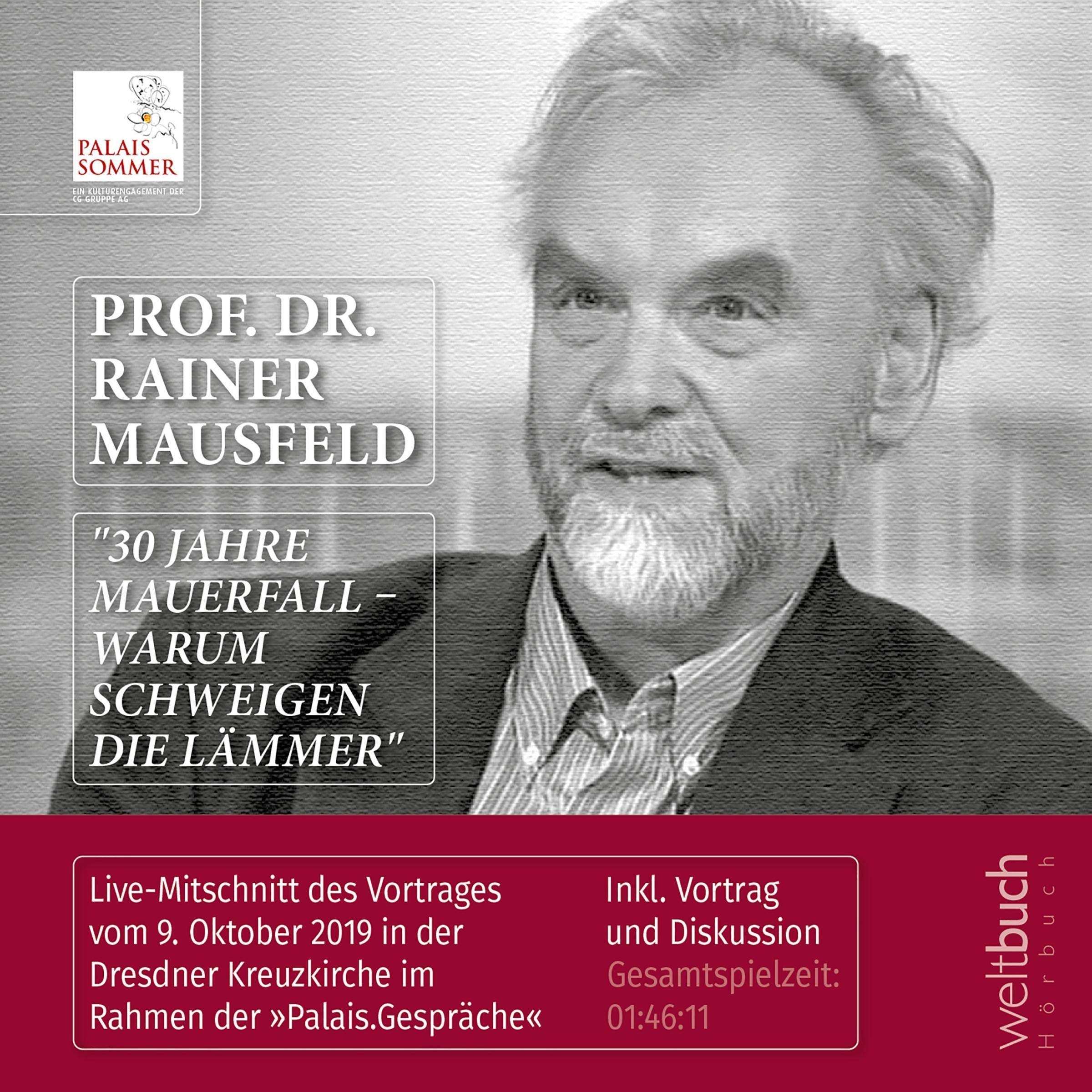 Cover art for Prof. Dr. Rainer Mausfeld. 30 Jahre Mauerfall - Warum schweigen die Lämmer