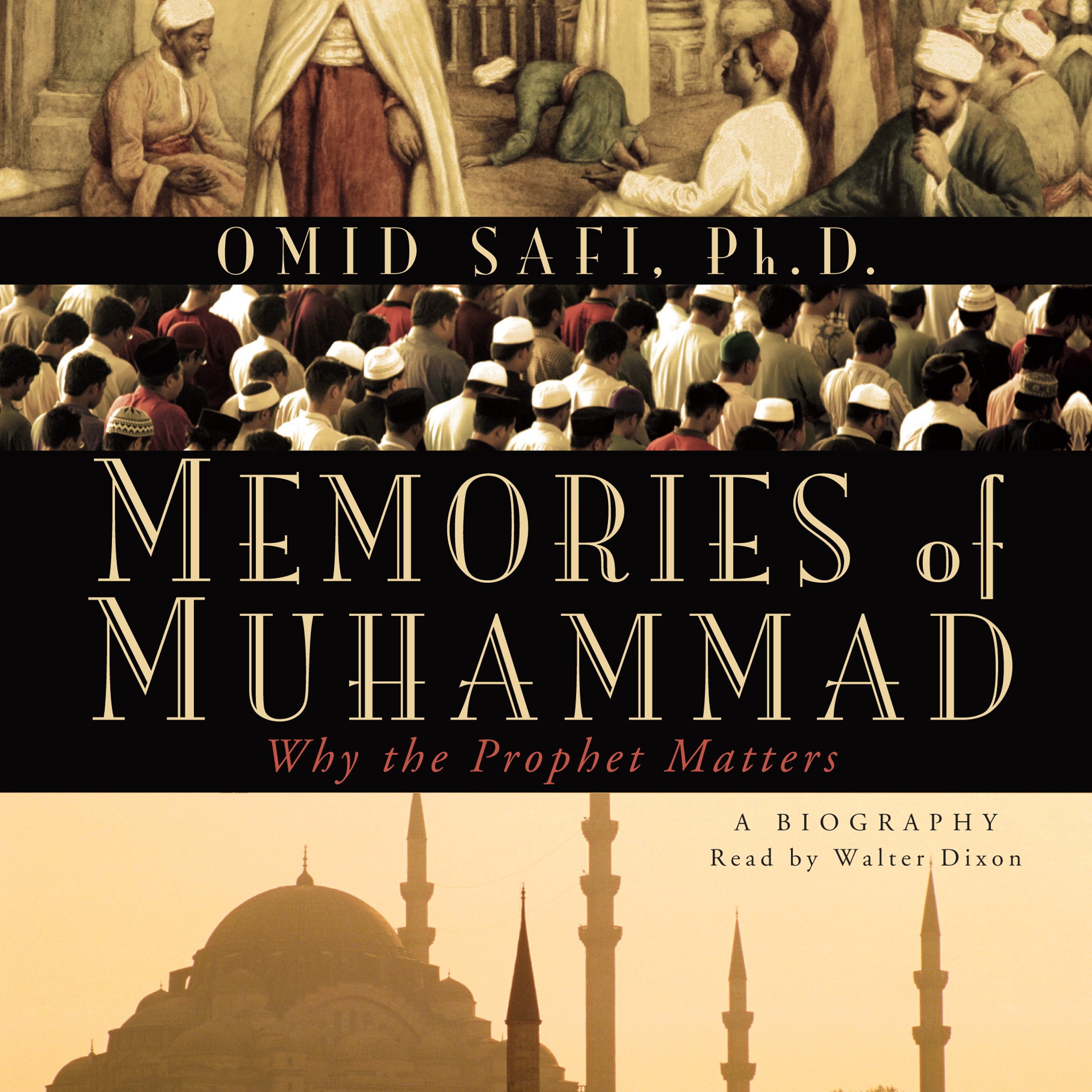 Cover art for Memories of Muhammad: Why the Prophet Matters