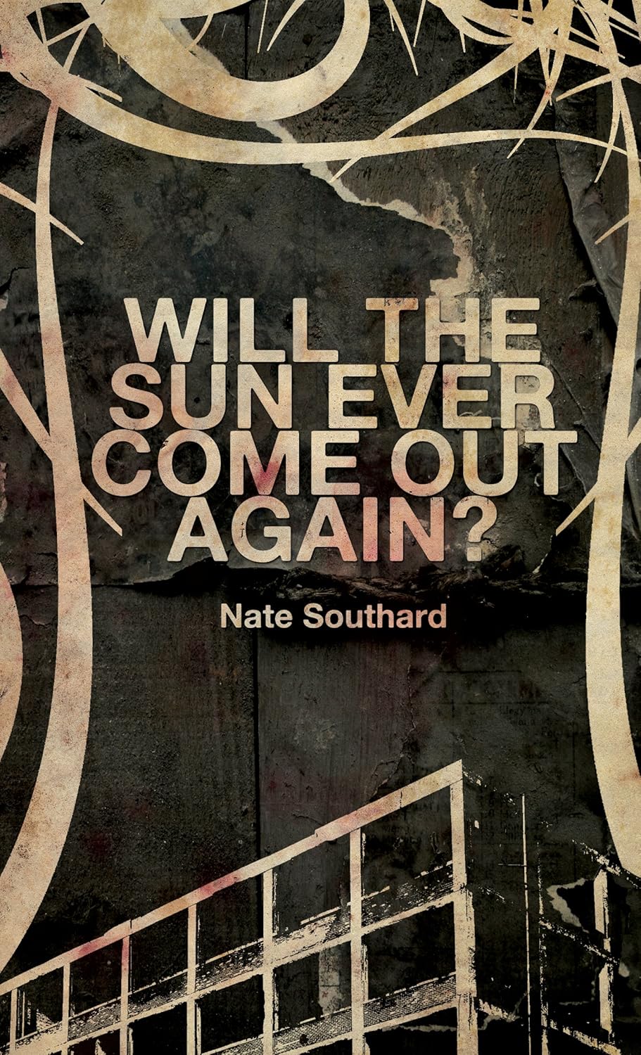 Will the Sun Ever Come Out Again? eBook Southard, Nate Books Will the Sun Ever Come Out Again? eBook Southard, Nate Books