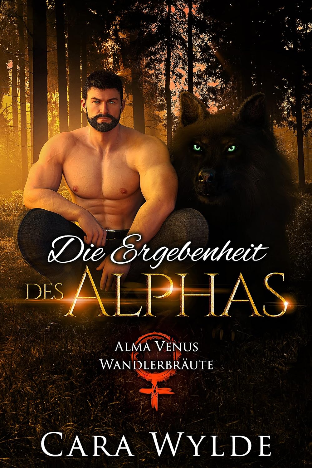 Die Ergebenheit des Alphas (AlmaVenusWandlerbräute 3) eBook Wylde, Cara, Michel, Karina