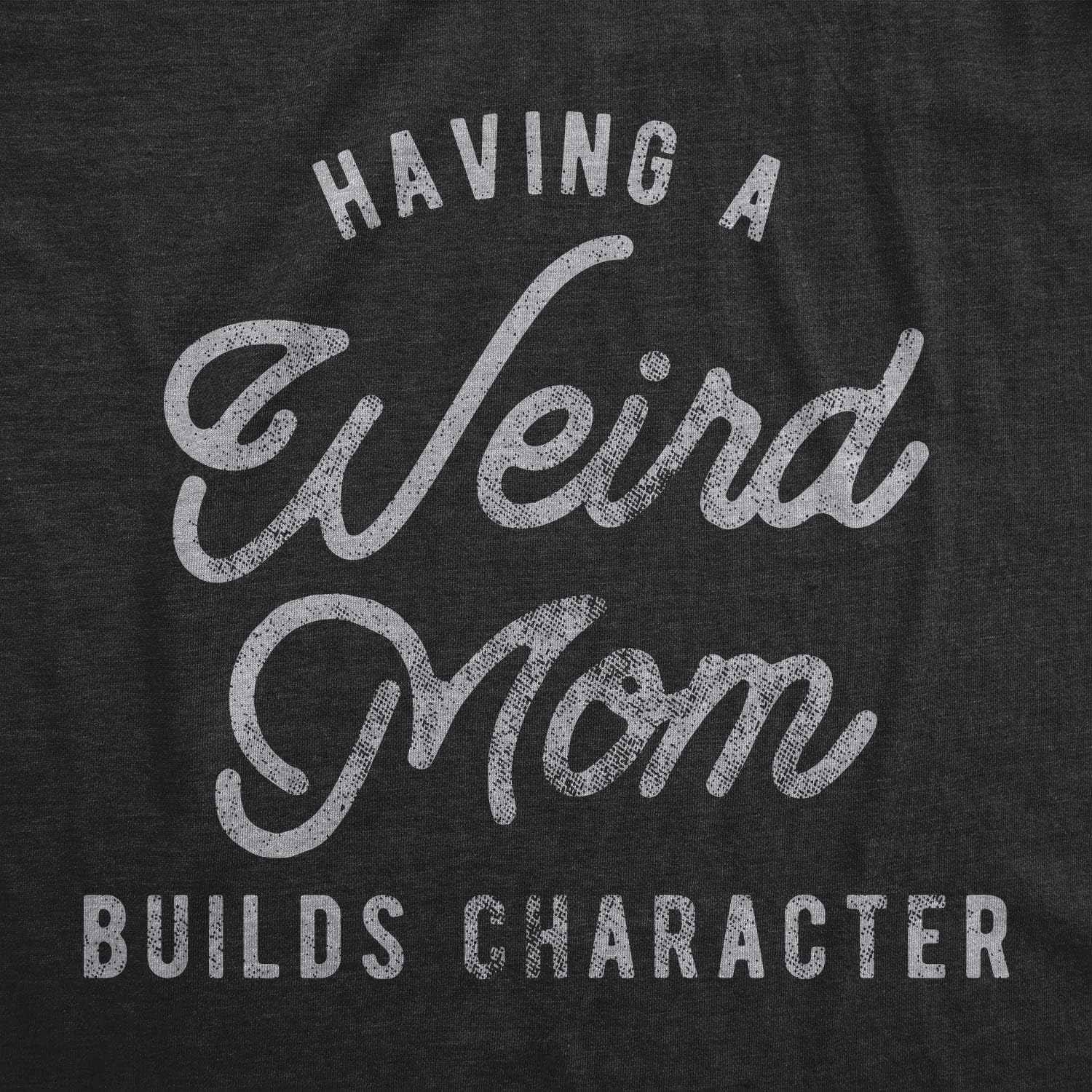 Funny Mom T Shirts Sarcastic Mothers Day Tees for The Best Mom Ever - Image 2