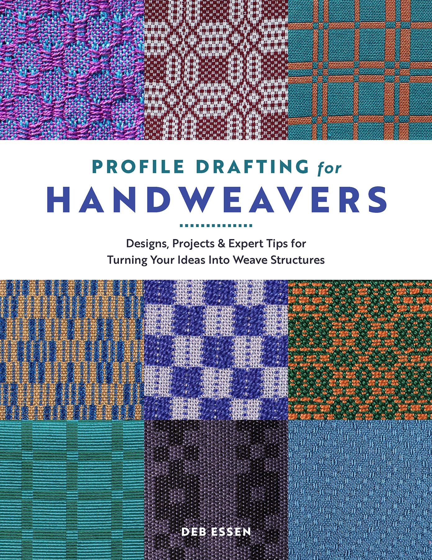 Profile Drafting for Handweavers by Deb Essen - 9780764370007