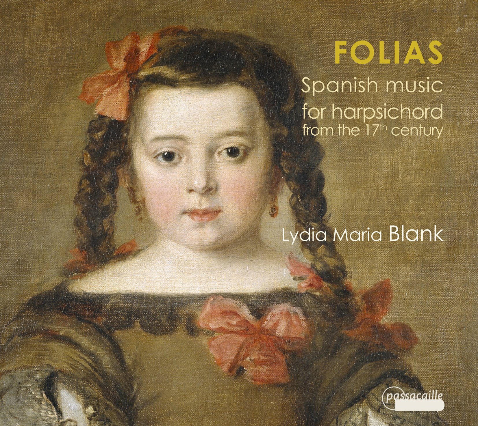 Folias: Spanish Music for Harpsichord from 17th Century - Lydia Maria Blank