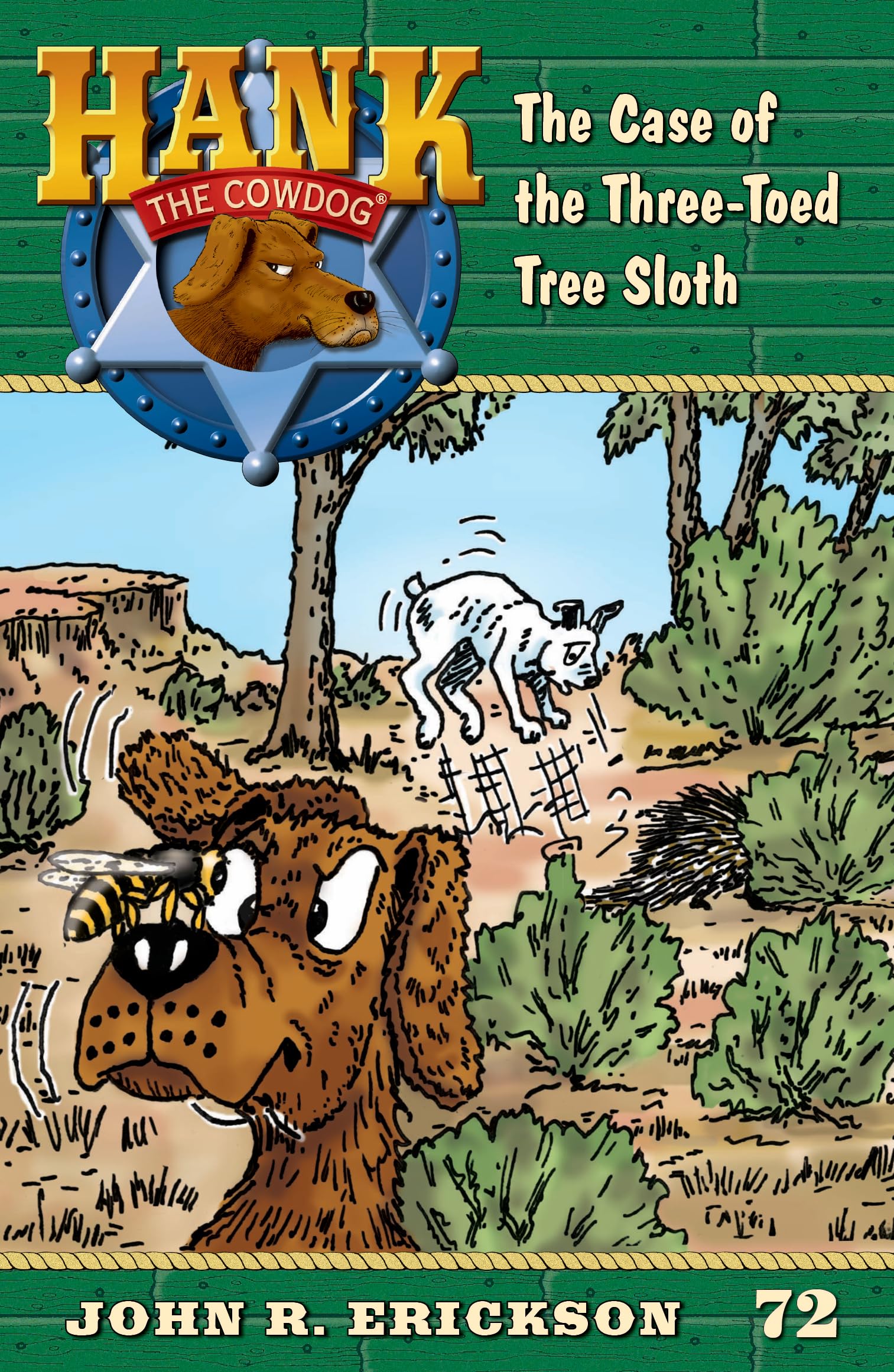 The Case of the Three-Toed Sloth (Hank the Cowdog)