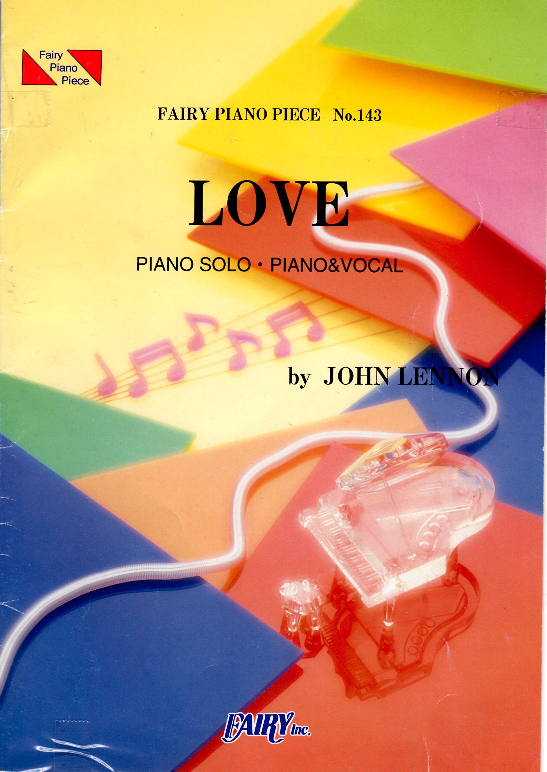 ピアノピースpp143 Love ジョン レノン ピアノソロ ピアノ ヴォーカル Fairy Piano Piece 本 通販 Amazon