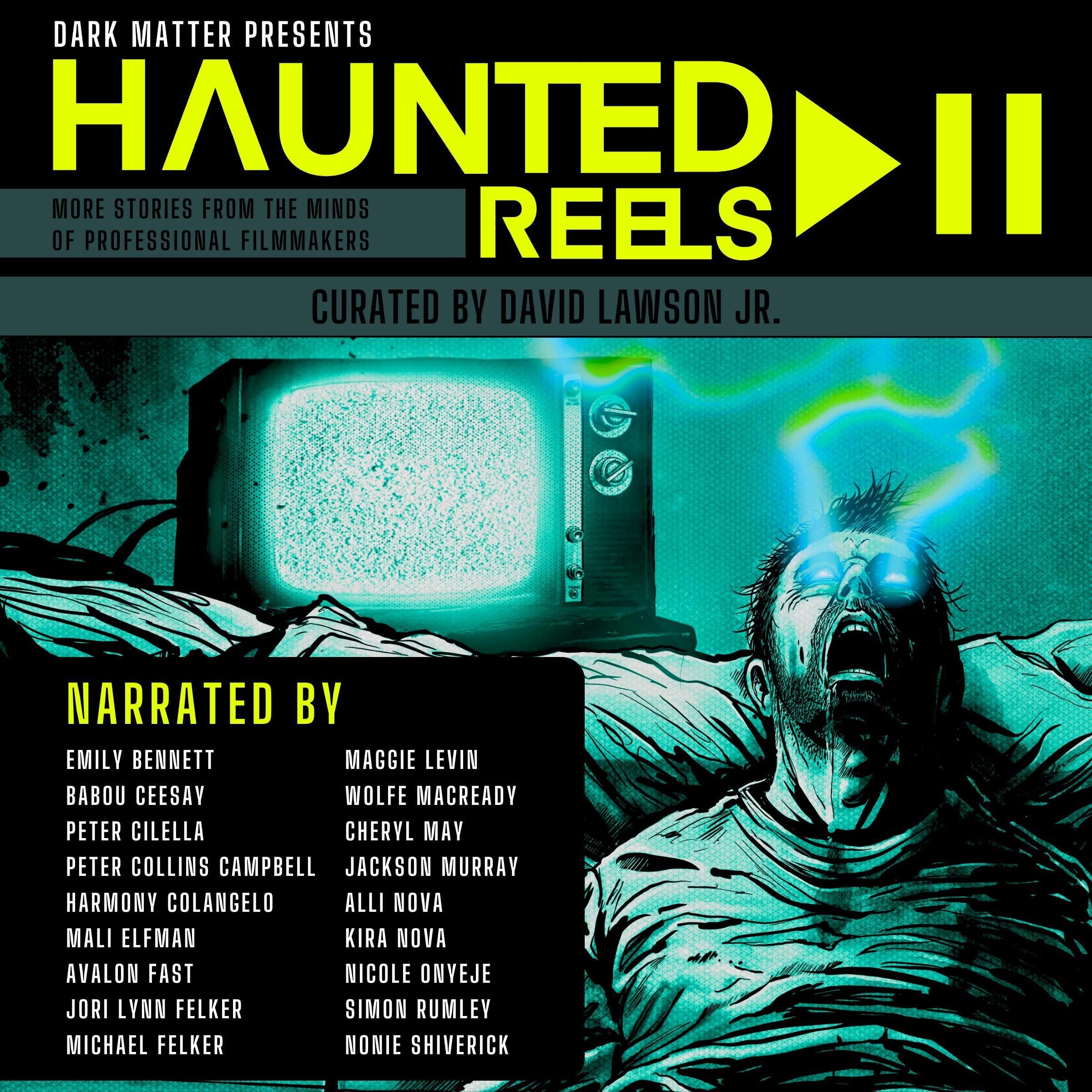 Haunted Reels 2