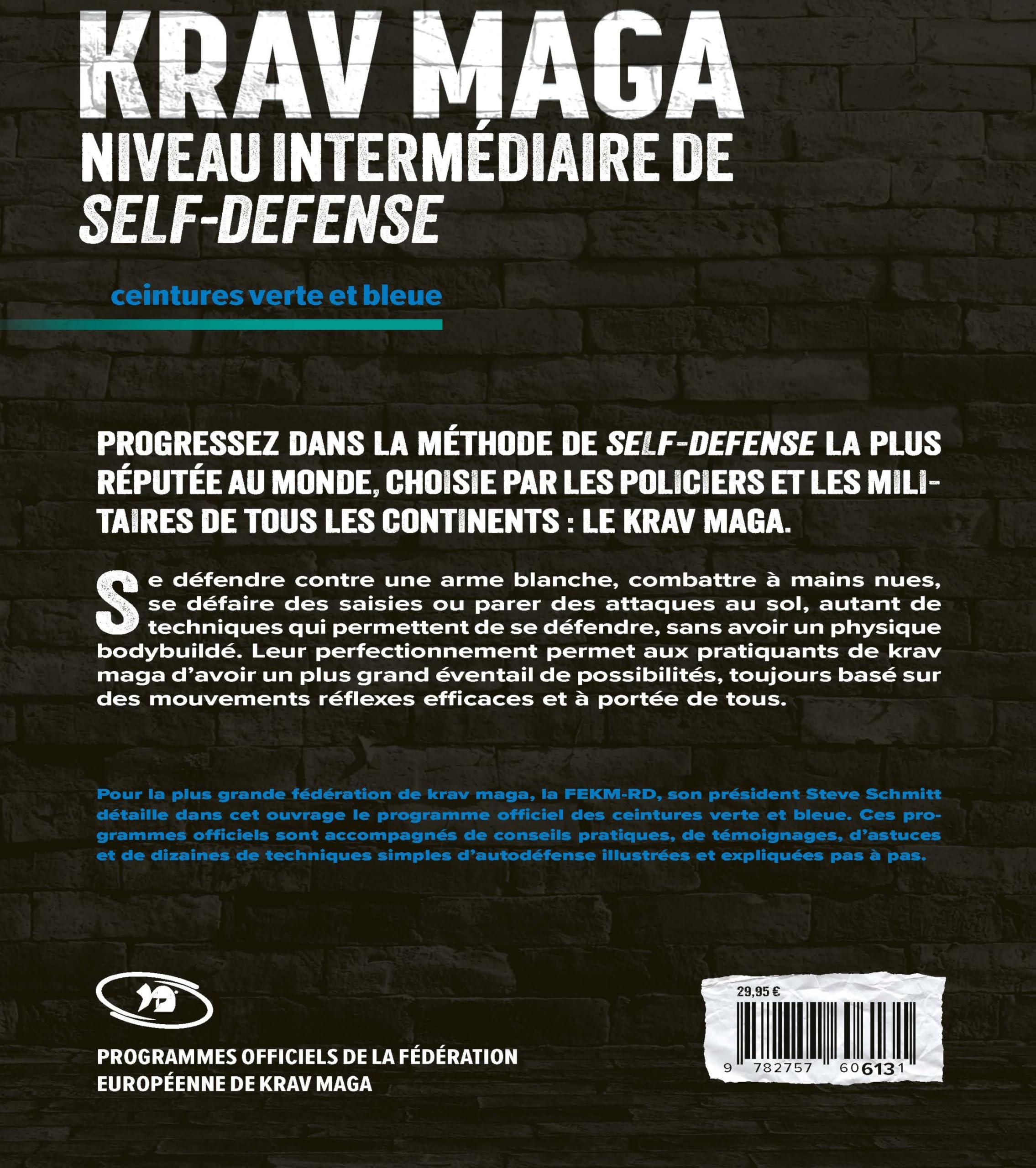 Krav Maga, niveau intermédiaire de self-défense: Programmes officiels des ceintures bleue et verte