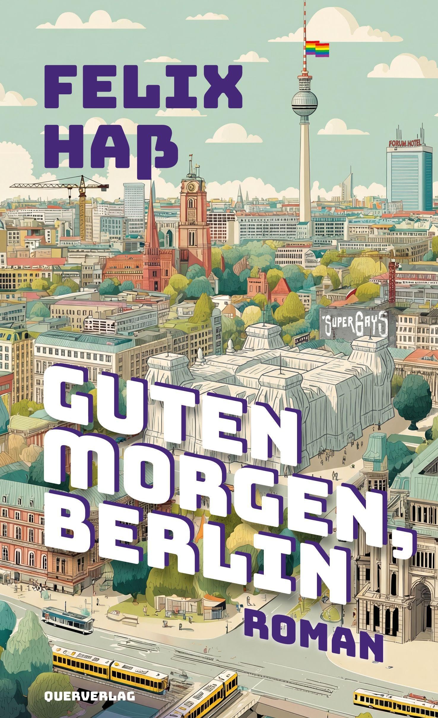 Guten Morgen, Berlin: Roman