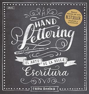 Handlettering. El arte de la bella escritura. Nueva edición