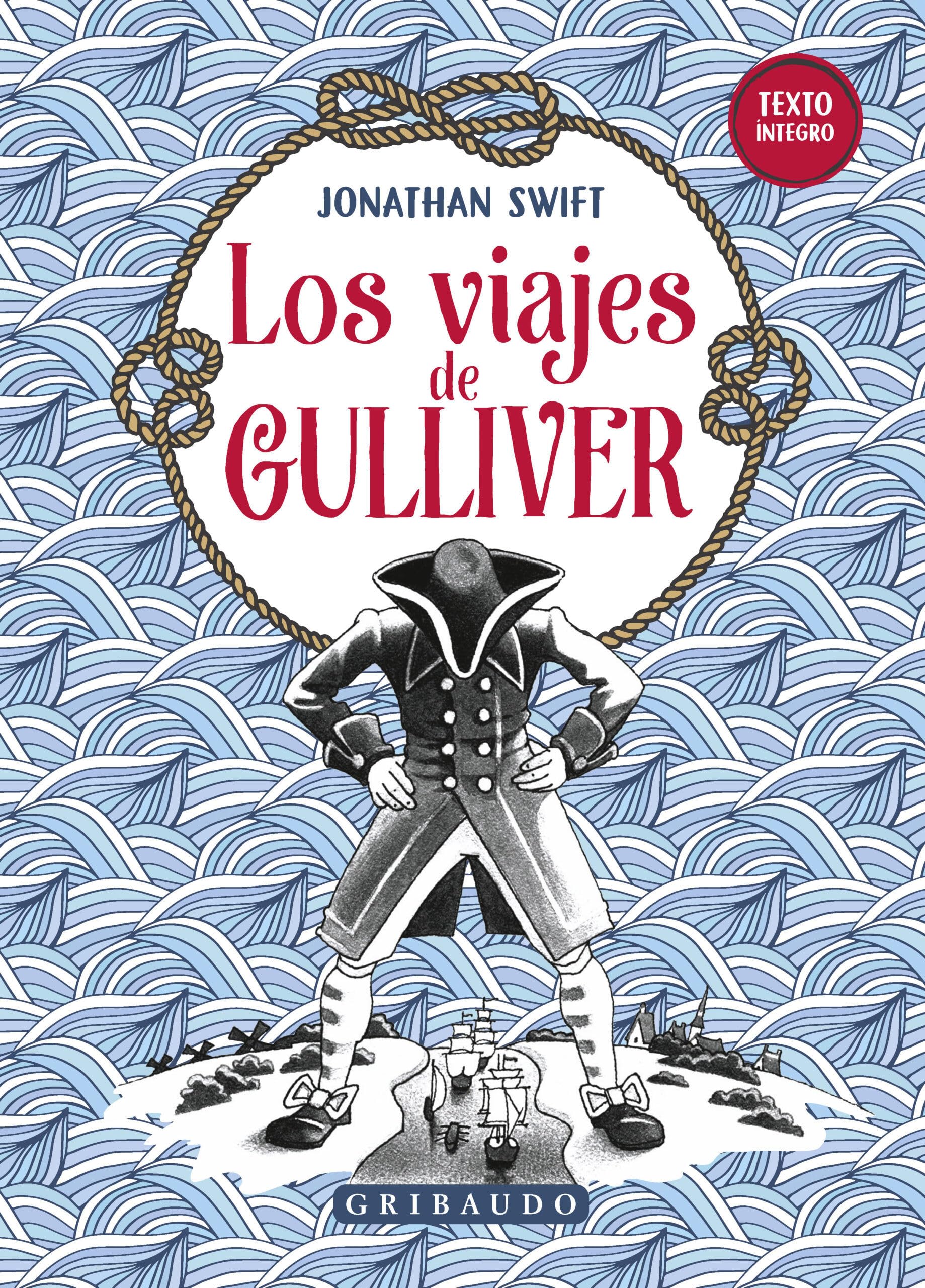 Autor Von Gullivers Reisen 5 Buchstaben Los viajes de Gulliver (Spanish Edition): Swift, Jonathan, Herederos de