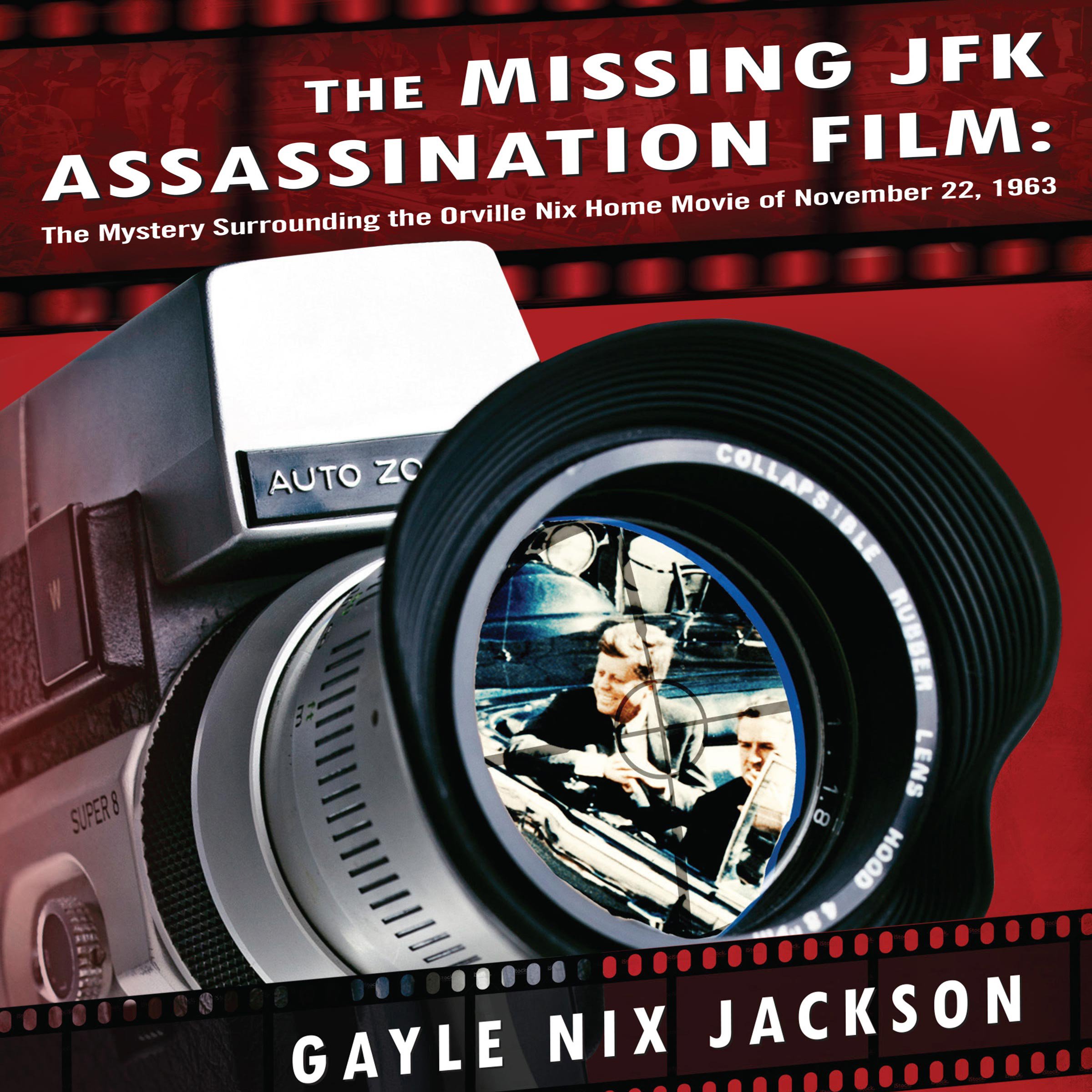 Cover art for The Missing JFK Assassination Film
