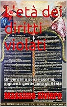 Let dei diritti violati Universali e senza confini eppure li gestiscono gli Stati