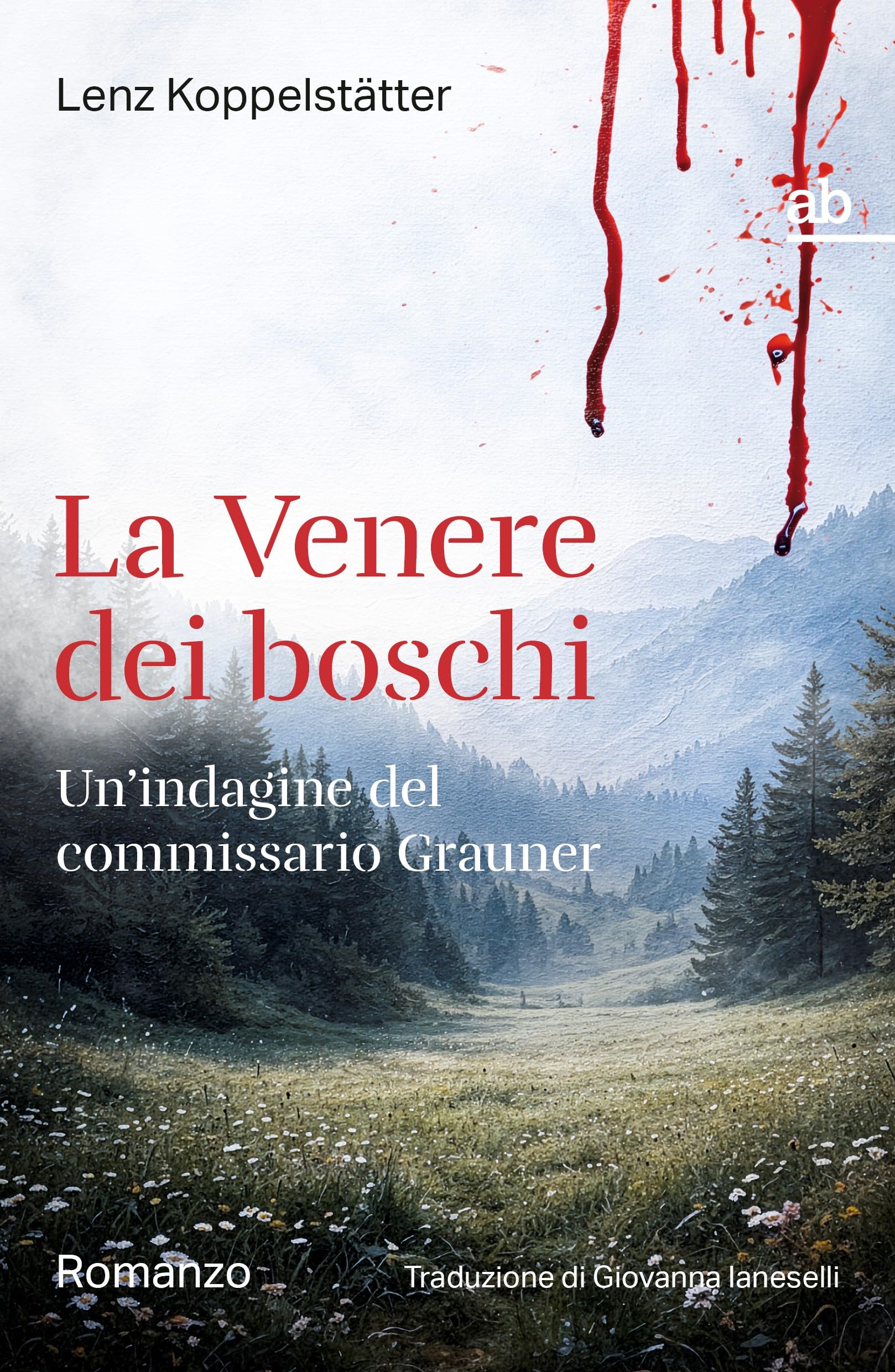 La Venere dei boschi: Un'indagine del commissario Grauner