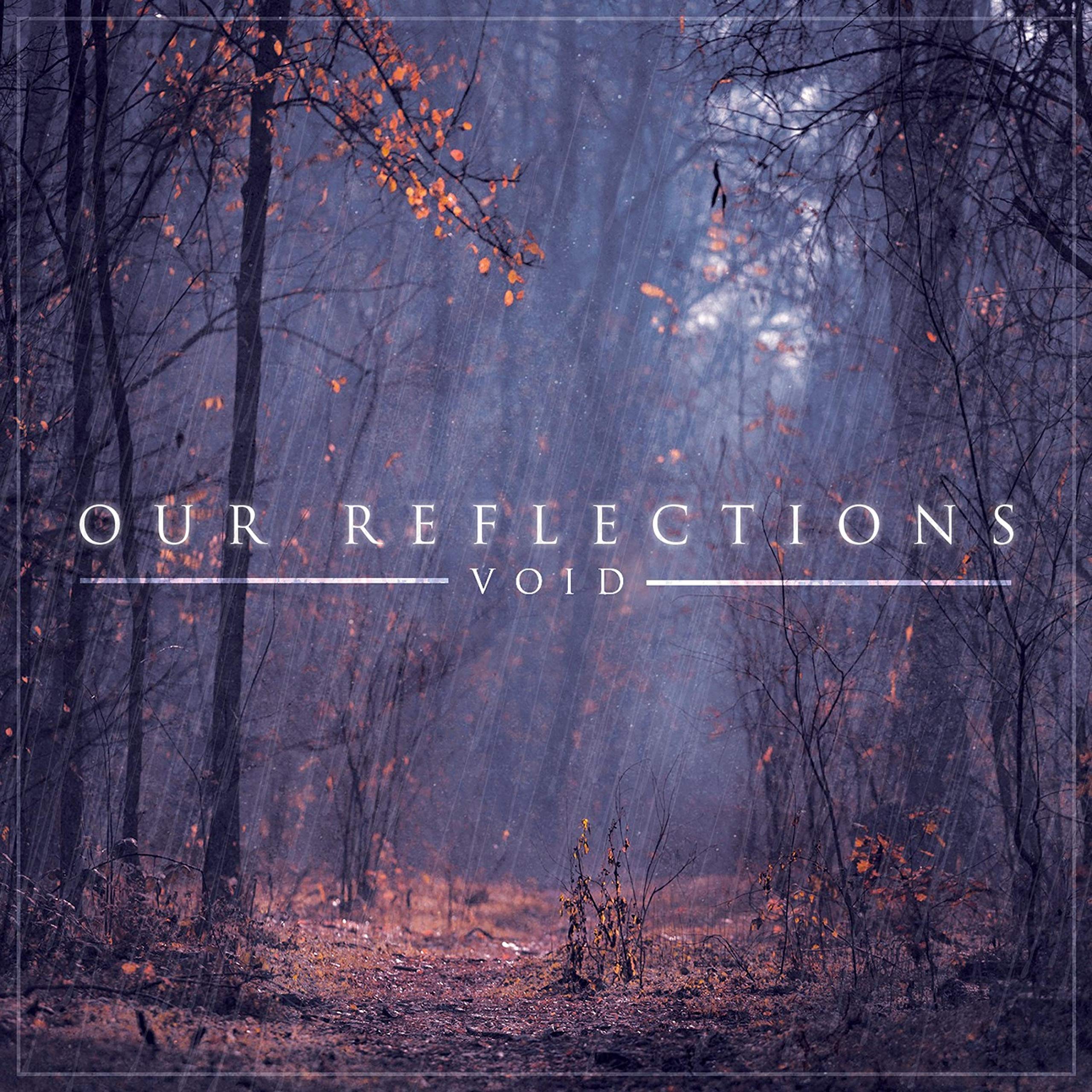 Our Reflections