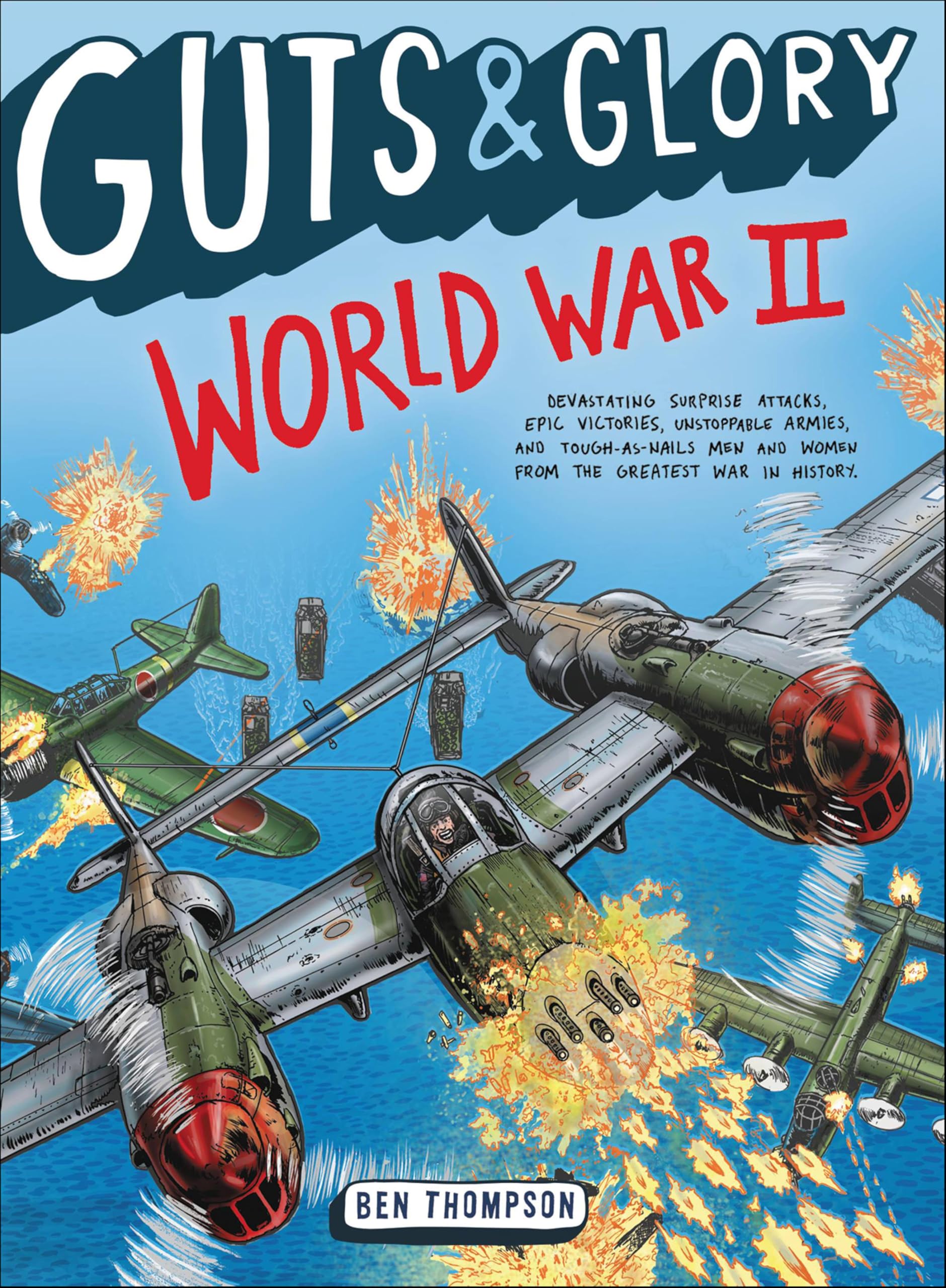 Guts & Glory: World War II (Guts & Glory, 3)