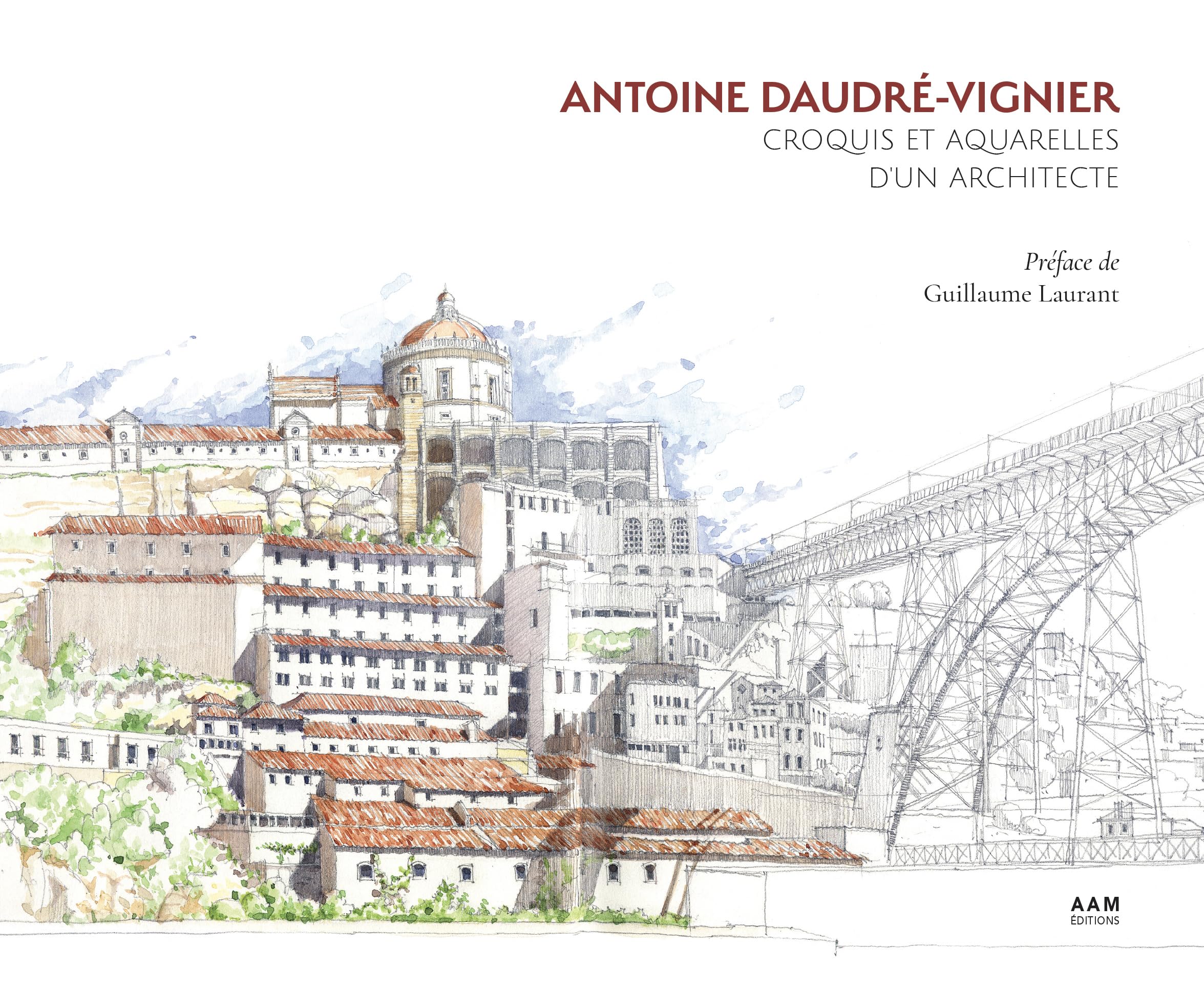 Croquis et aquarelles d'un architecte livre Antoine Daudré-Vignier dessin perspective paysage urbanisme