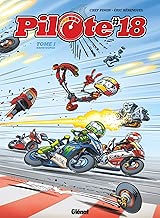 Download Pilote 18 - Tome 01: Warm'Oupsss PDF