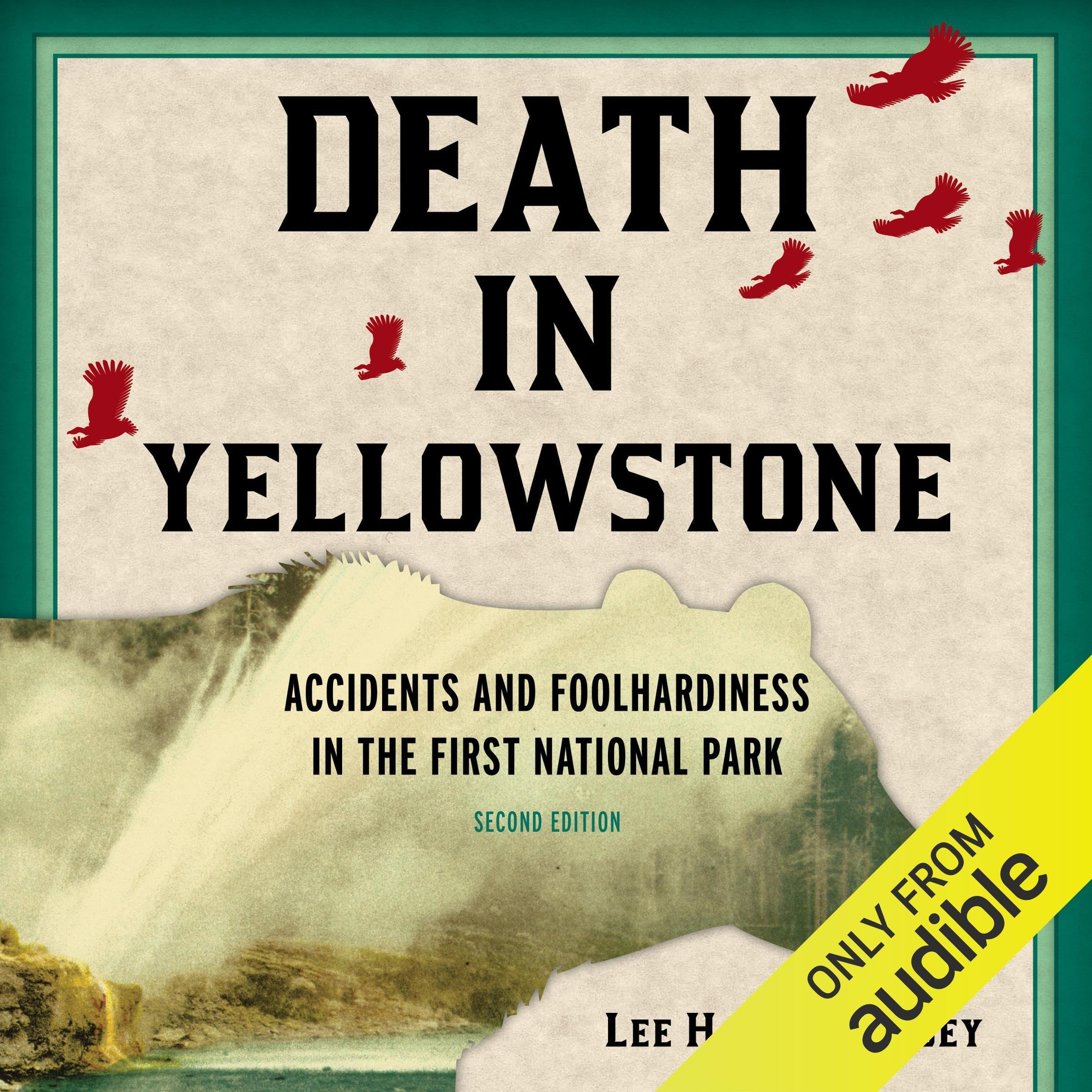 Death in Yellowstone (Second Edition)
