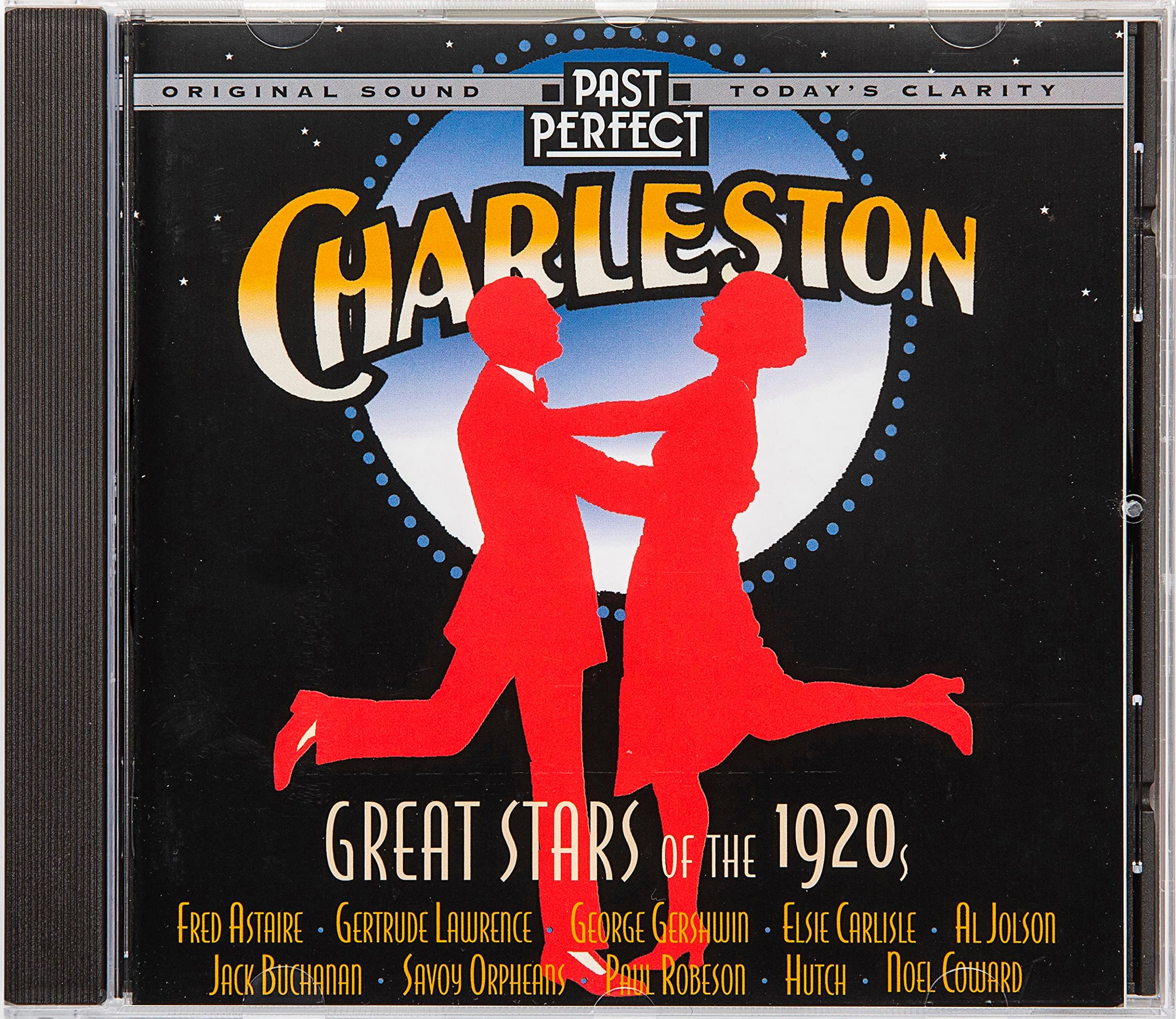 Charleston Hit Songs And Great Stars Of The 1920s. Restored from the original recordings by Past Perfect