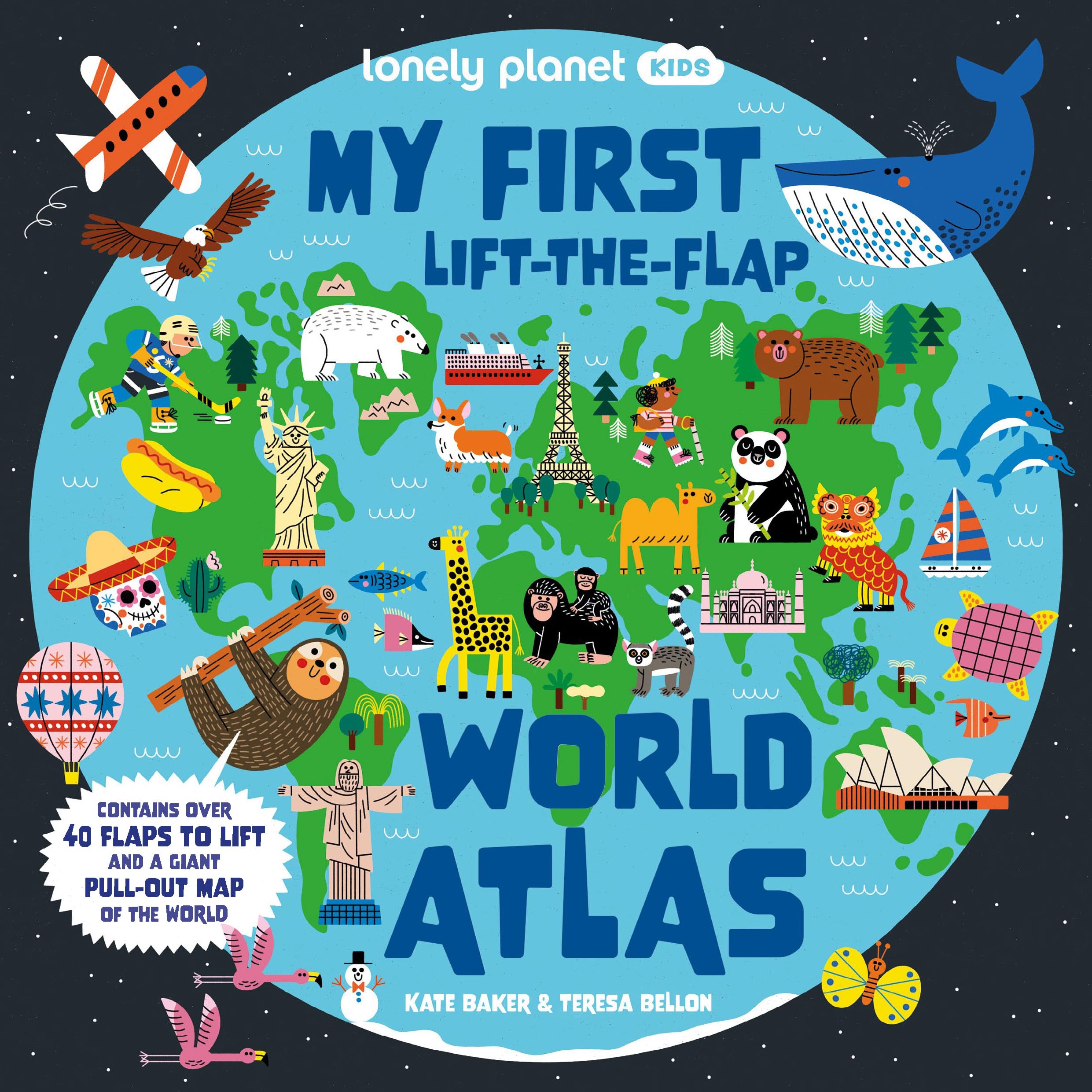 Lonely Planet Kids My First Lift-the-Flap World Atlas: Interactive Kids' Atlas with 40 Flaps, Fun Facts, Search-and-Find Games & Giant Pull-Out Map