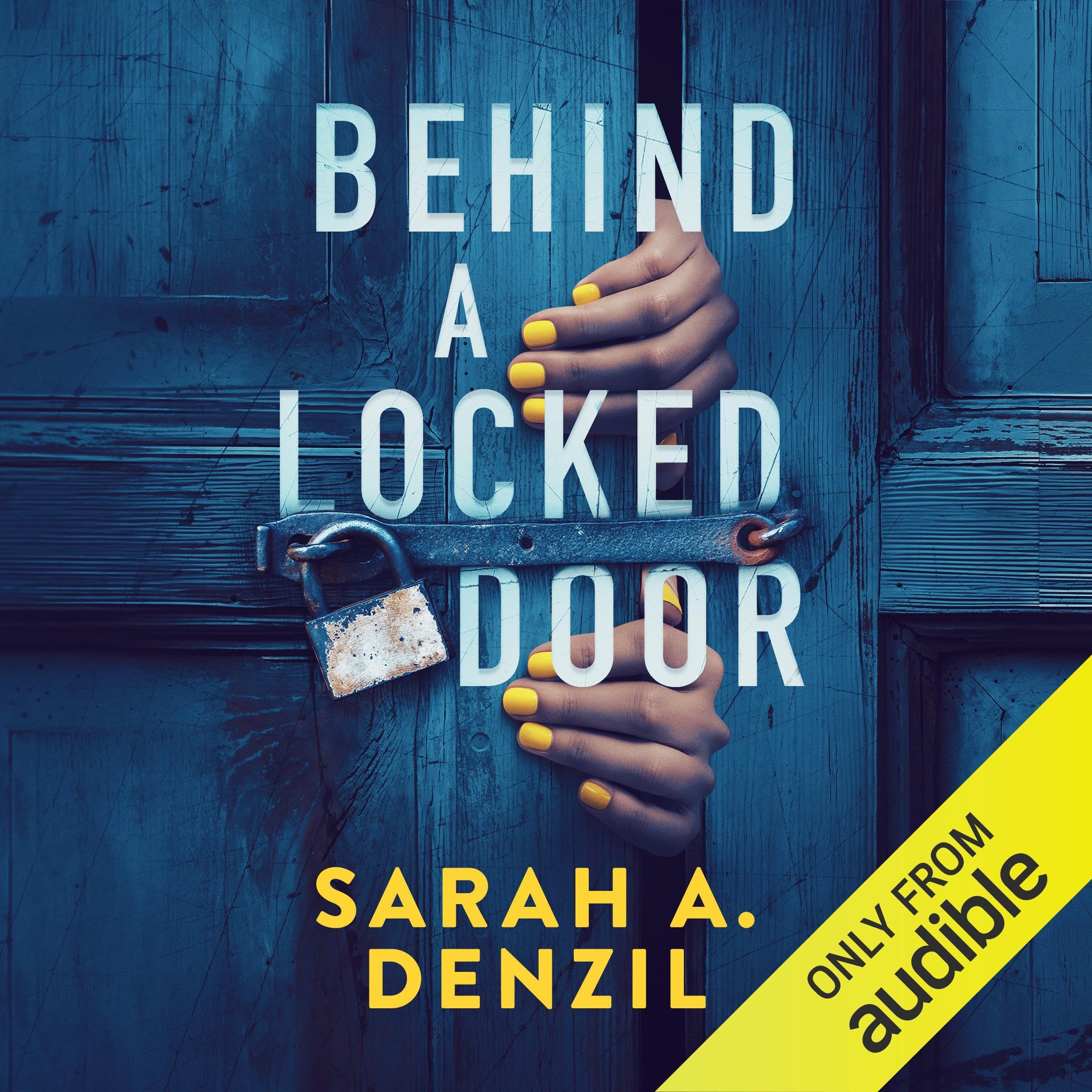 Behind a Locked Door