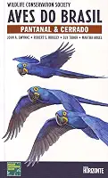 Aves Do Brasil. Pantanal E Cerrado. Português