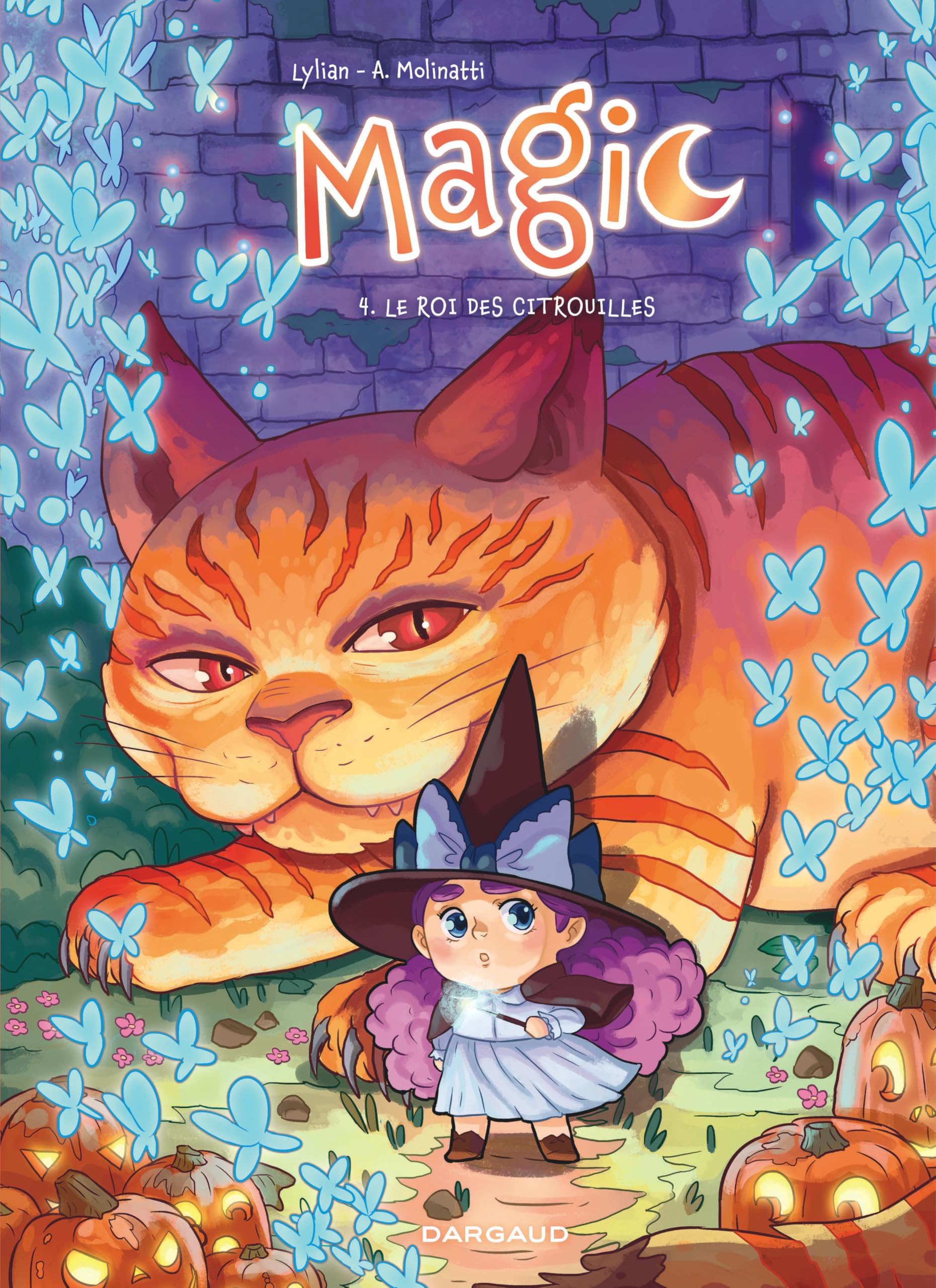 Magic - Tome 4 - Le Roi des Citrouilles -  Lylian - Dargaud - cartonné - Bande dessinée jeunesse