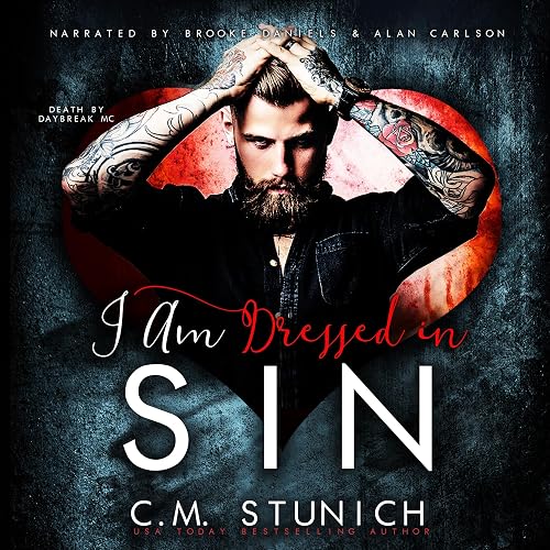 I Am Dressed in Sin: A Reverse Harem Age Gap Romance (Death by Daybreak Motorcycle Club, Book 2)