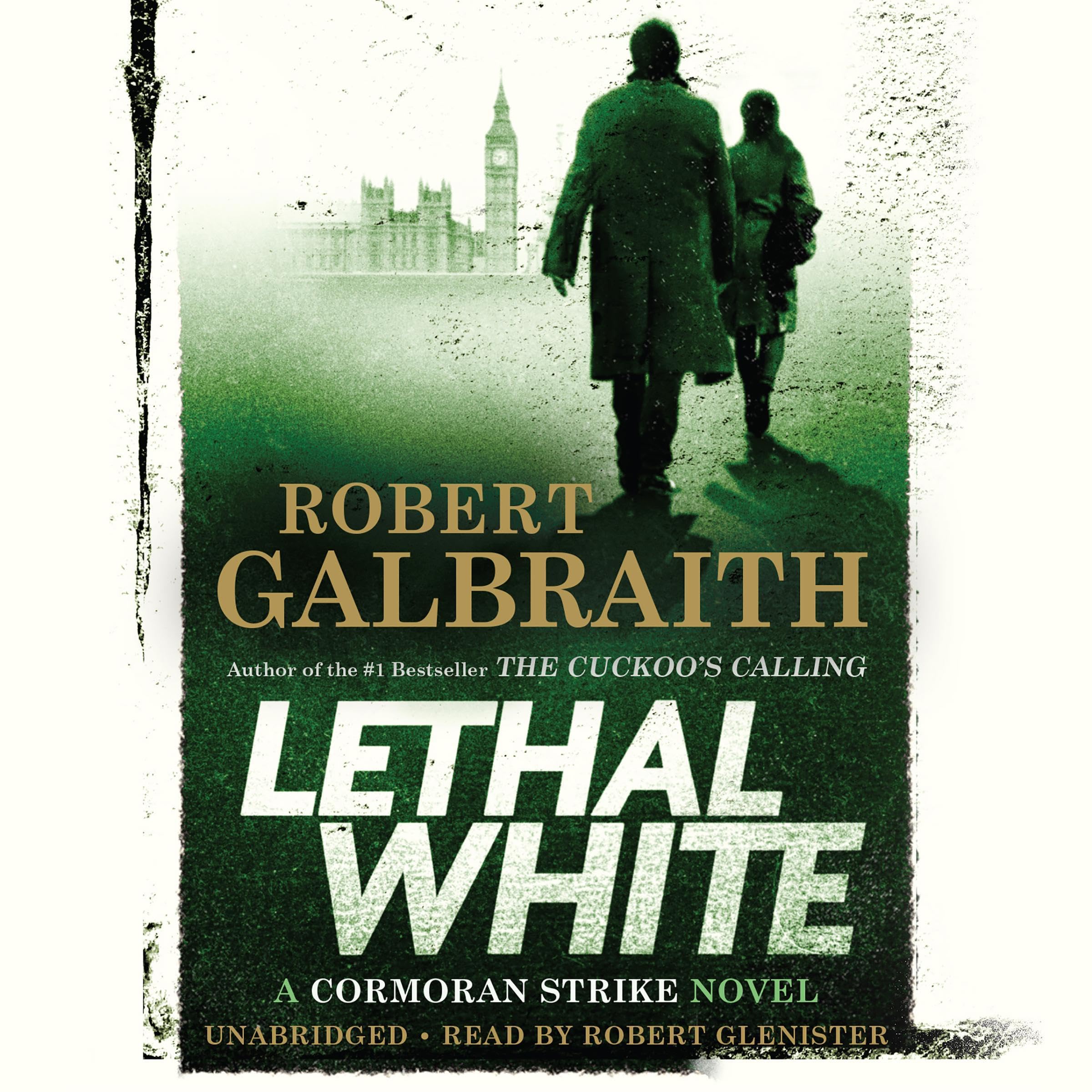 Lethal White: A Cormoran Strike Novel