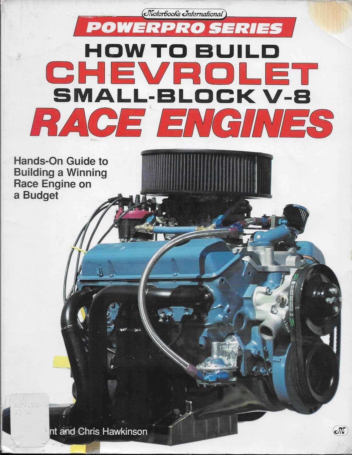 How to Build Chevrolet Small Block V8 Race Engines (Motorbooks