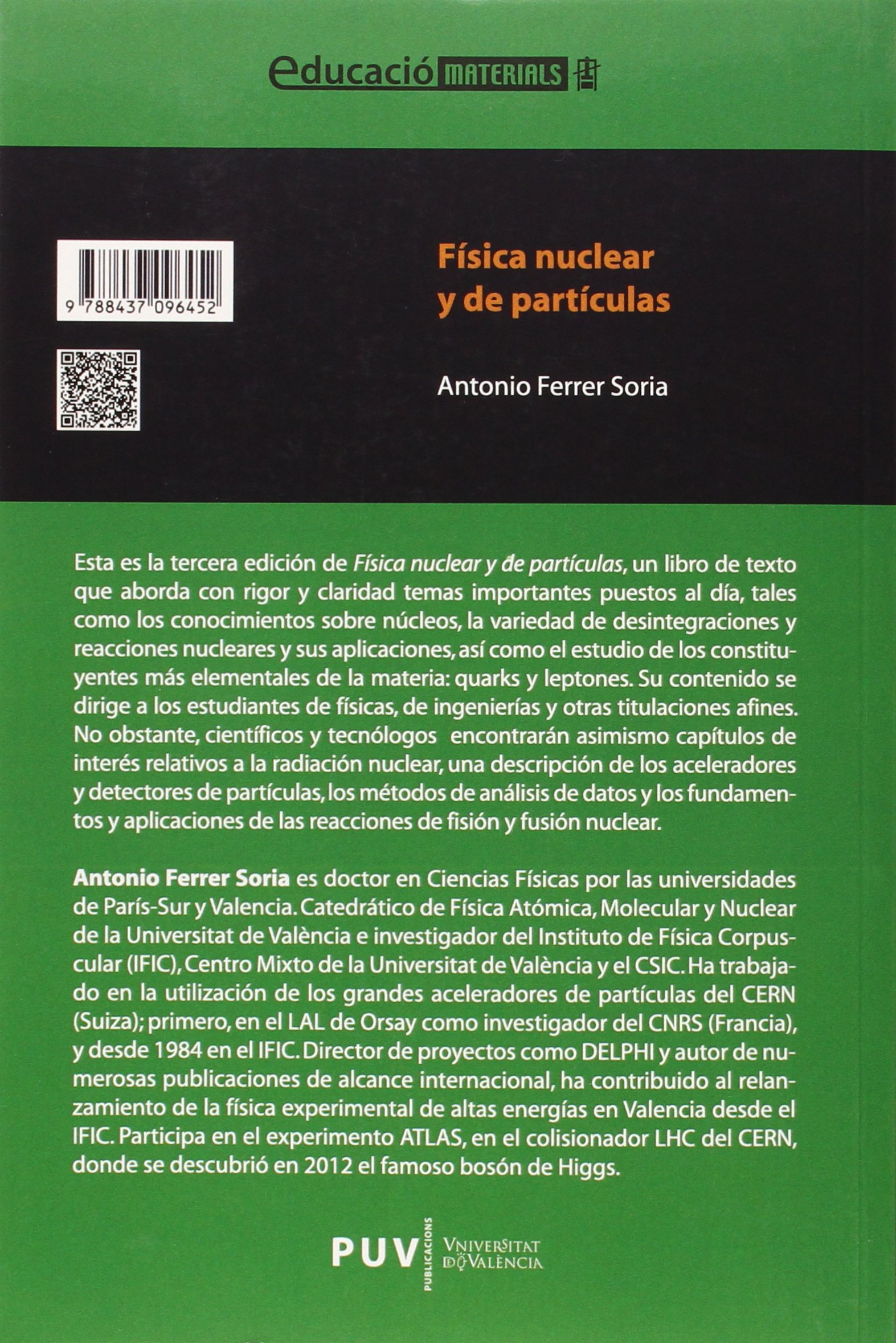 Física nuclear y de partículas (3ª ed.): 62 (Educació. Sèrie Materials)