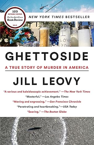 Ghettoside by Jill Leovy - Book Cover and Summary