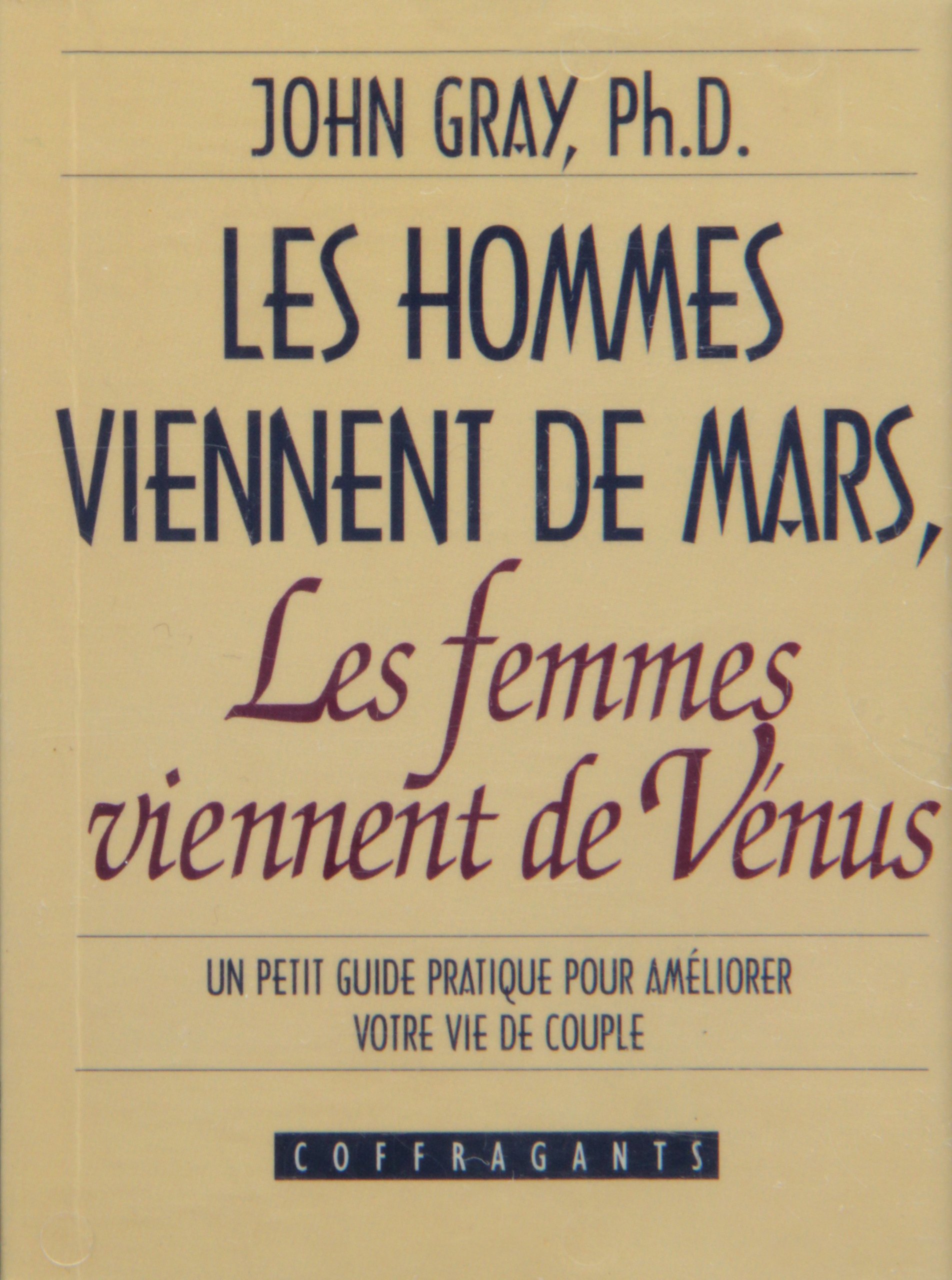 Les Hommes viennent de Mars, femmes viennent de Vénus Gray, John