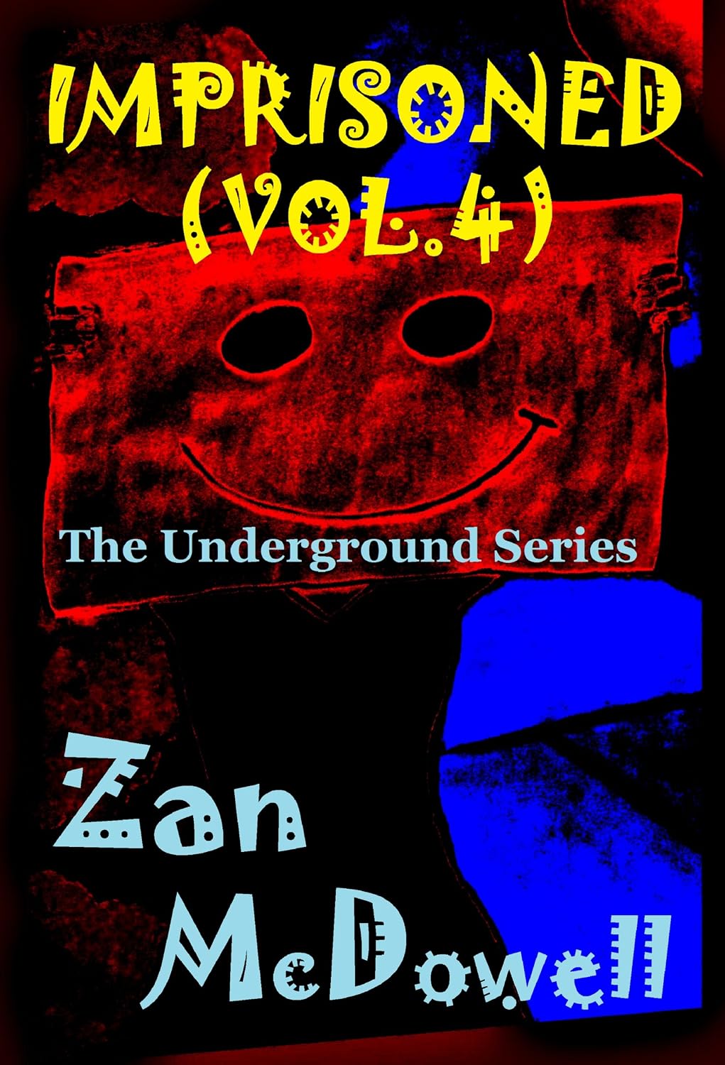 Imprisoned (Vol.4) (A Novelette) (The Underground Series)