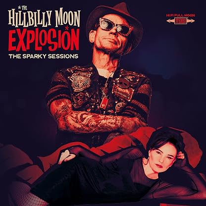 The Sparky Sessions [Limited Red Vinyl] por The Hillbilly Moon Explosion, capa do álbum